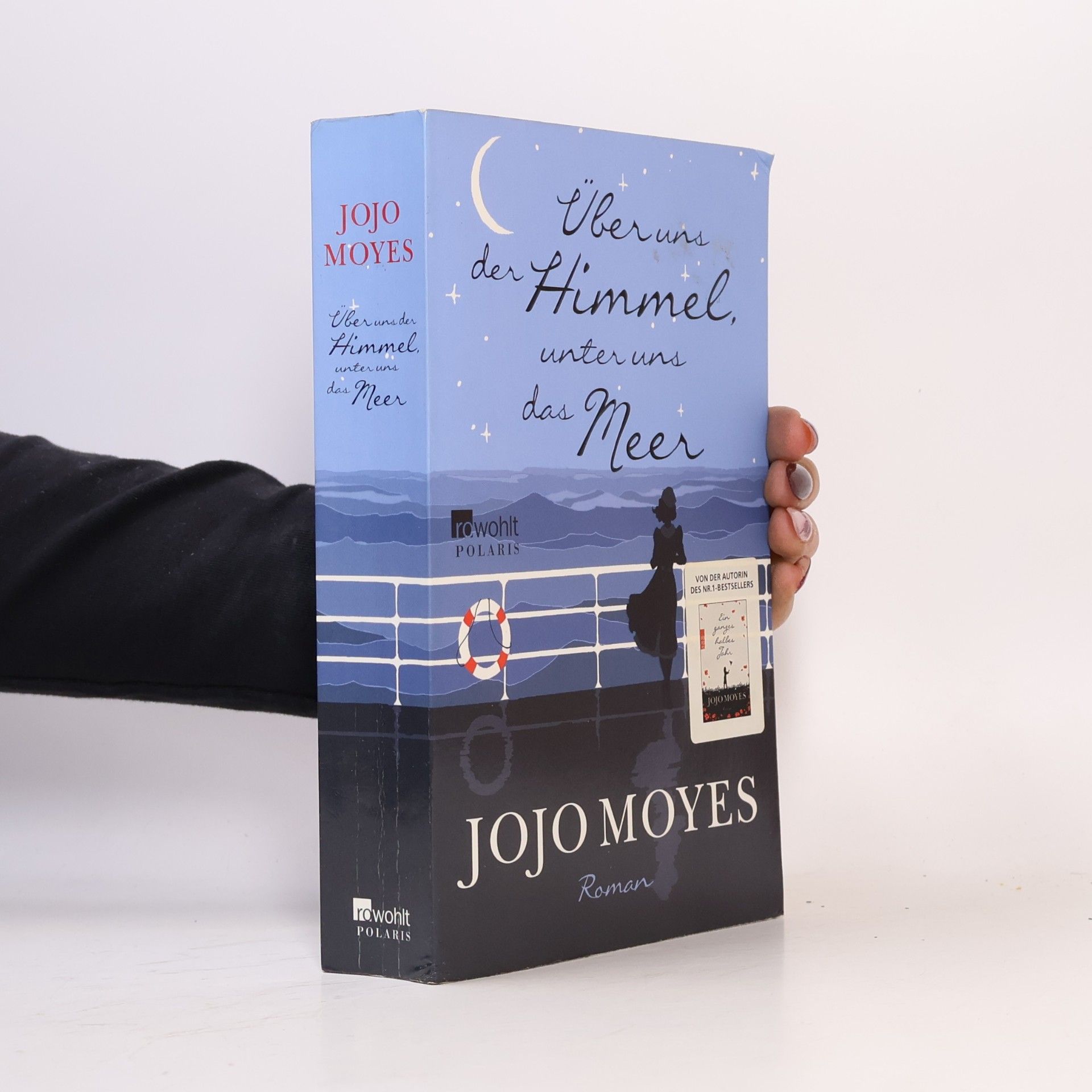 Jojo Moyes Über uns der Himmel, unter uns das Meer