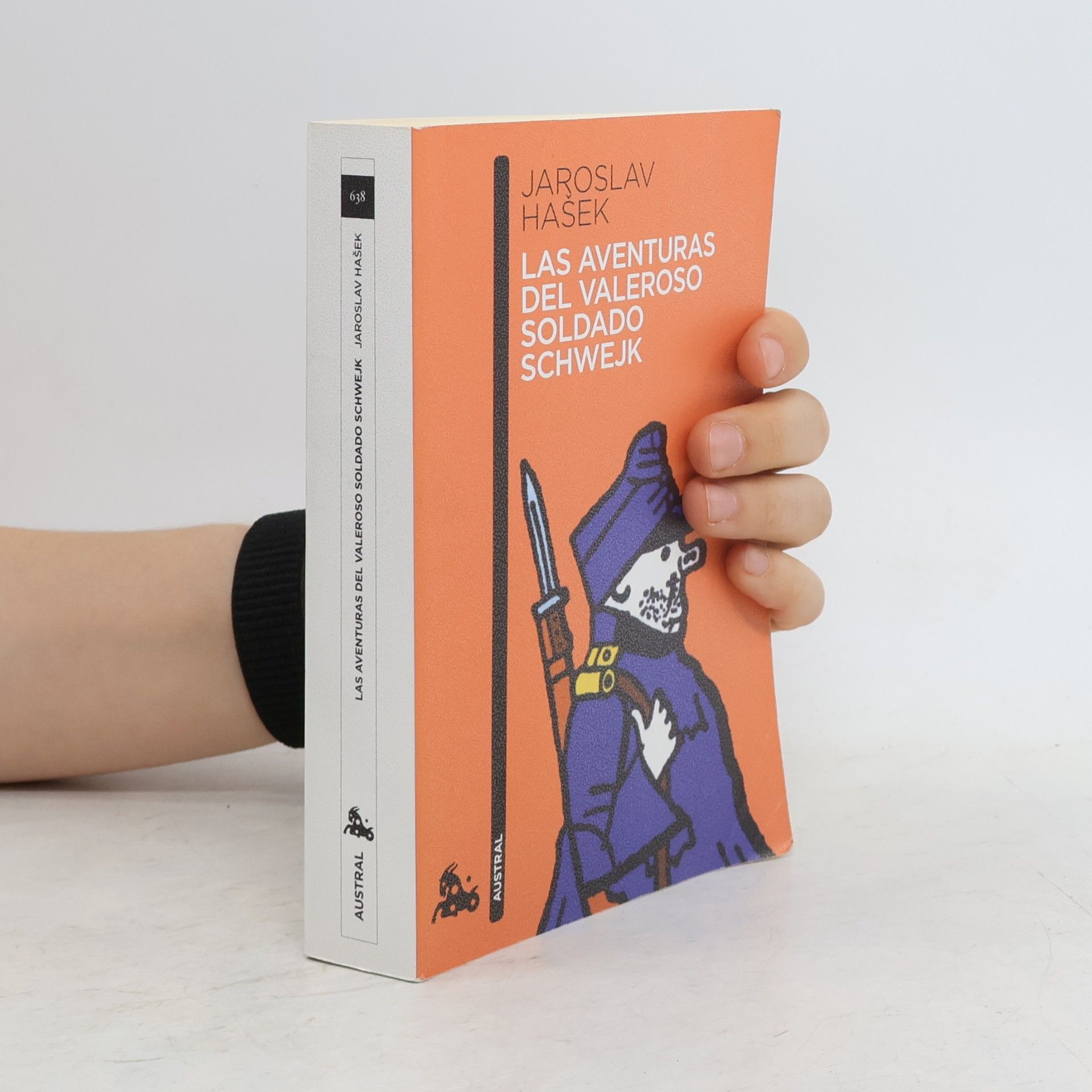 Jaroslav Hašek Las aventuras del valeroso soldado Schwejk