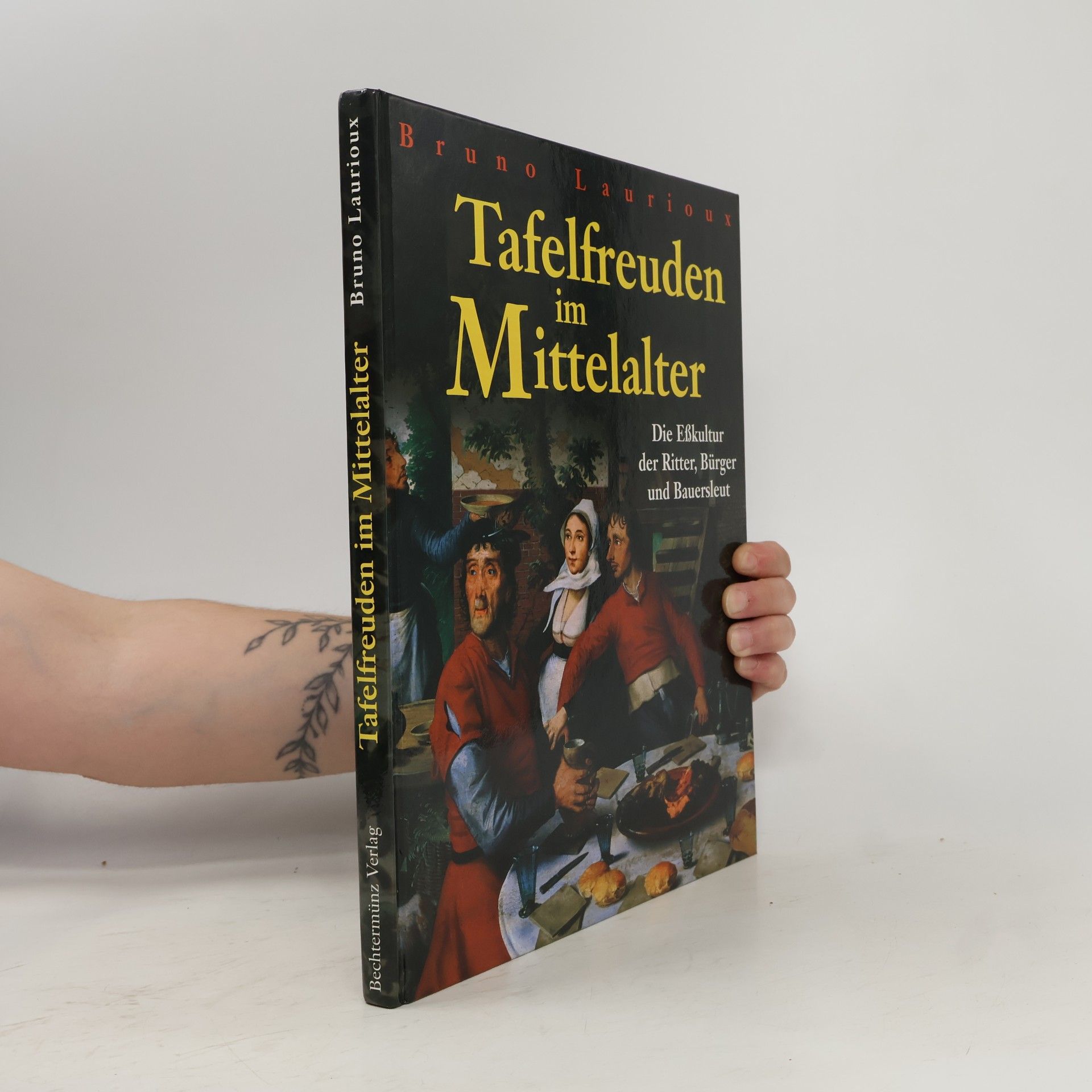 Bruno Laurioux Tafelfreuden im Mittelalter