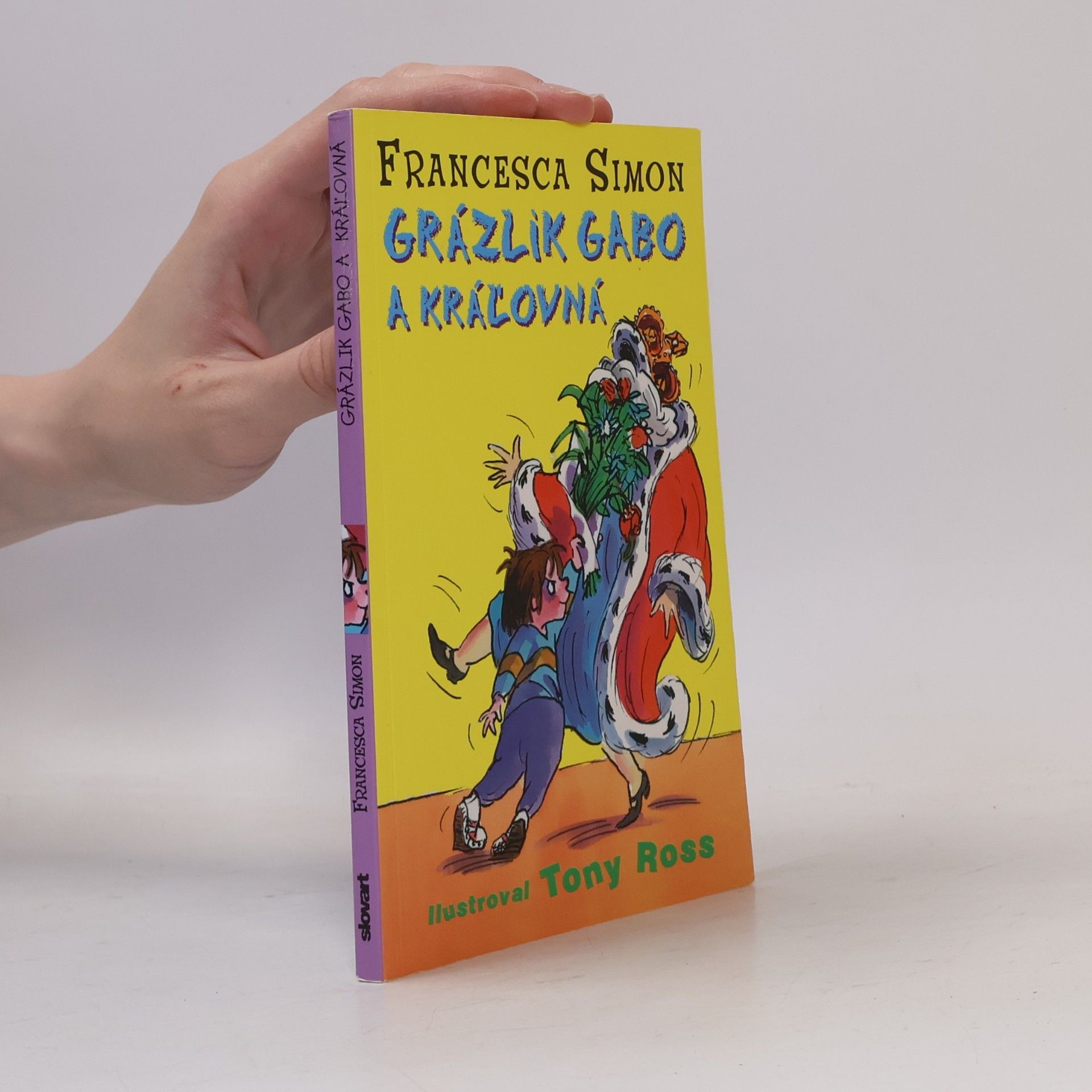 Francesca Simon Grázlik Gabo a kráľovná