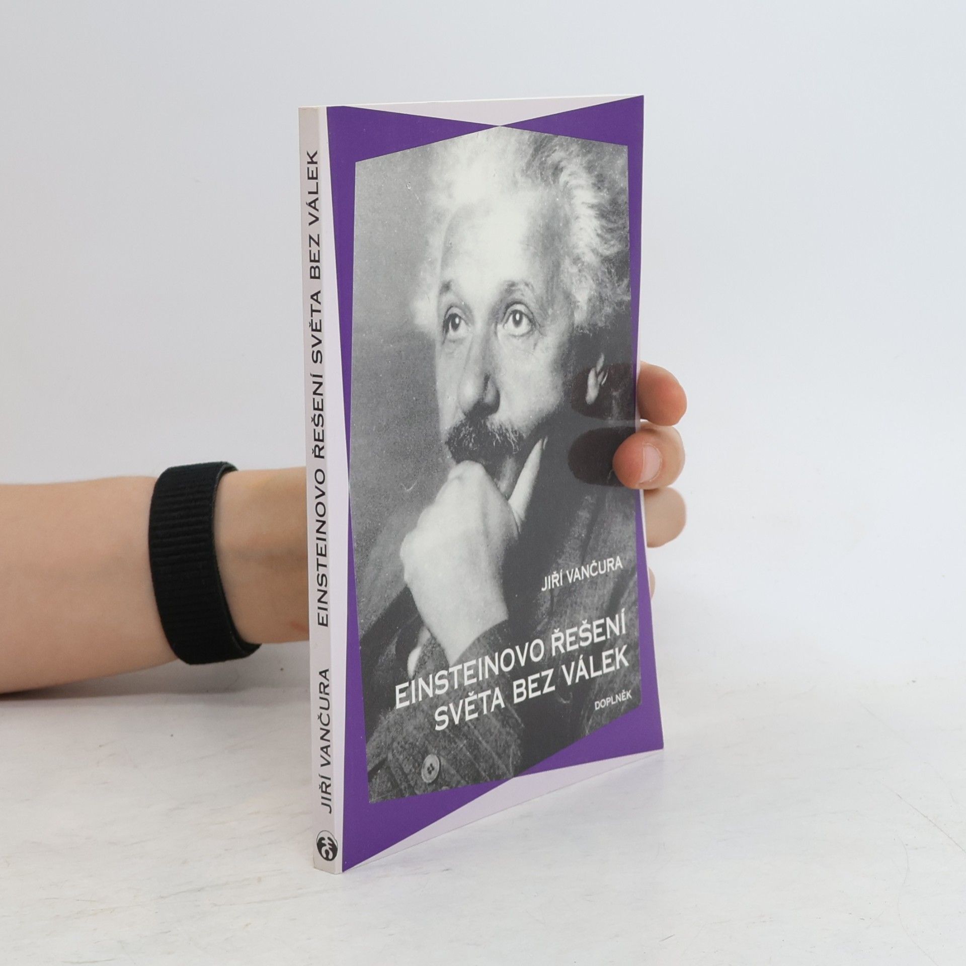 Jiří Vančura Einsteinovo řešení světa bez válek