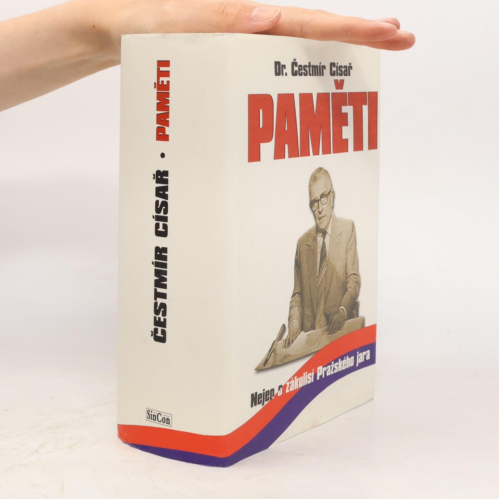 Čestmír Císař Paměti : nejen o zákulisí Pražského jara