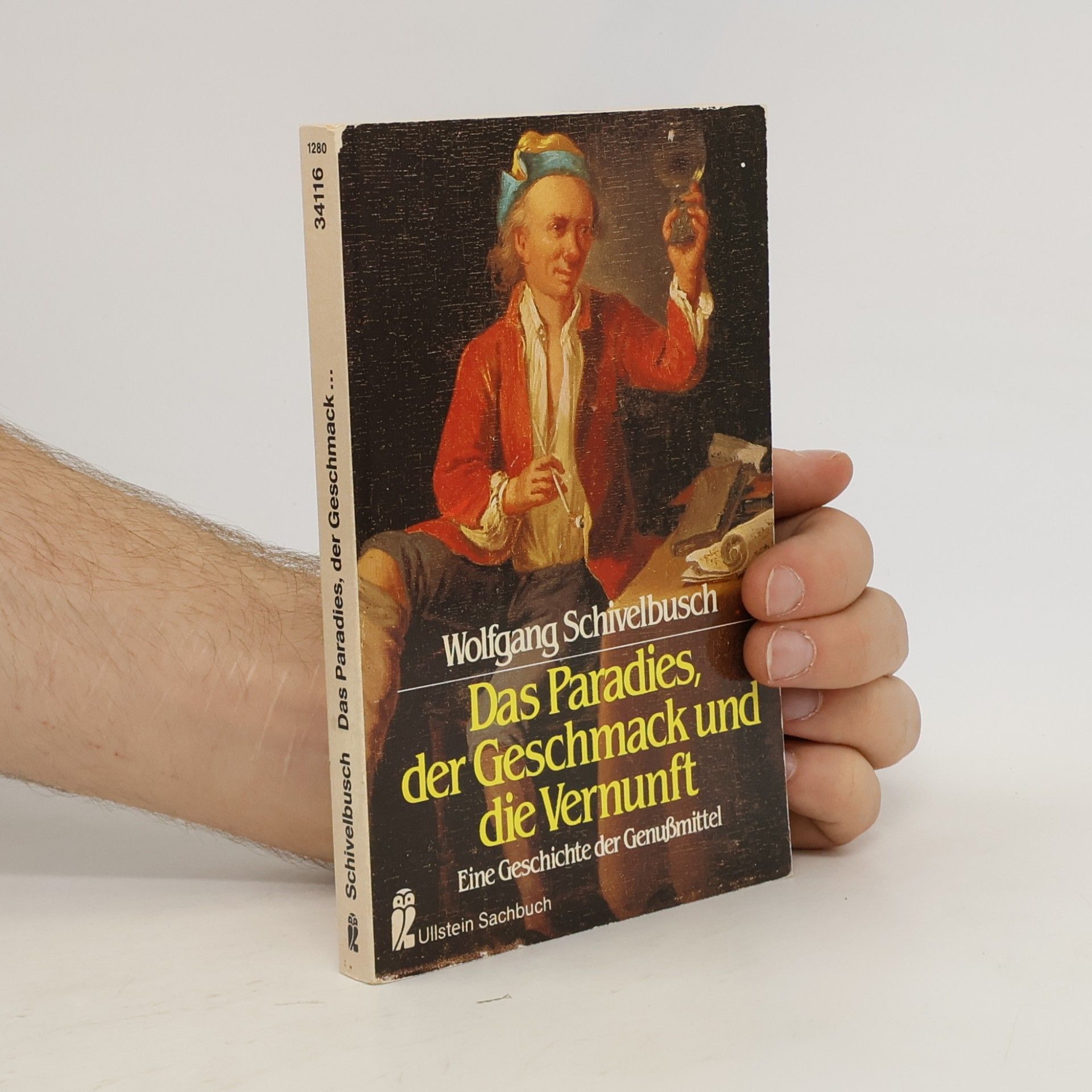Wolfgang Schivelbusch Das Paradies, der Geschmack und die Vernunft