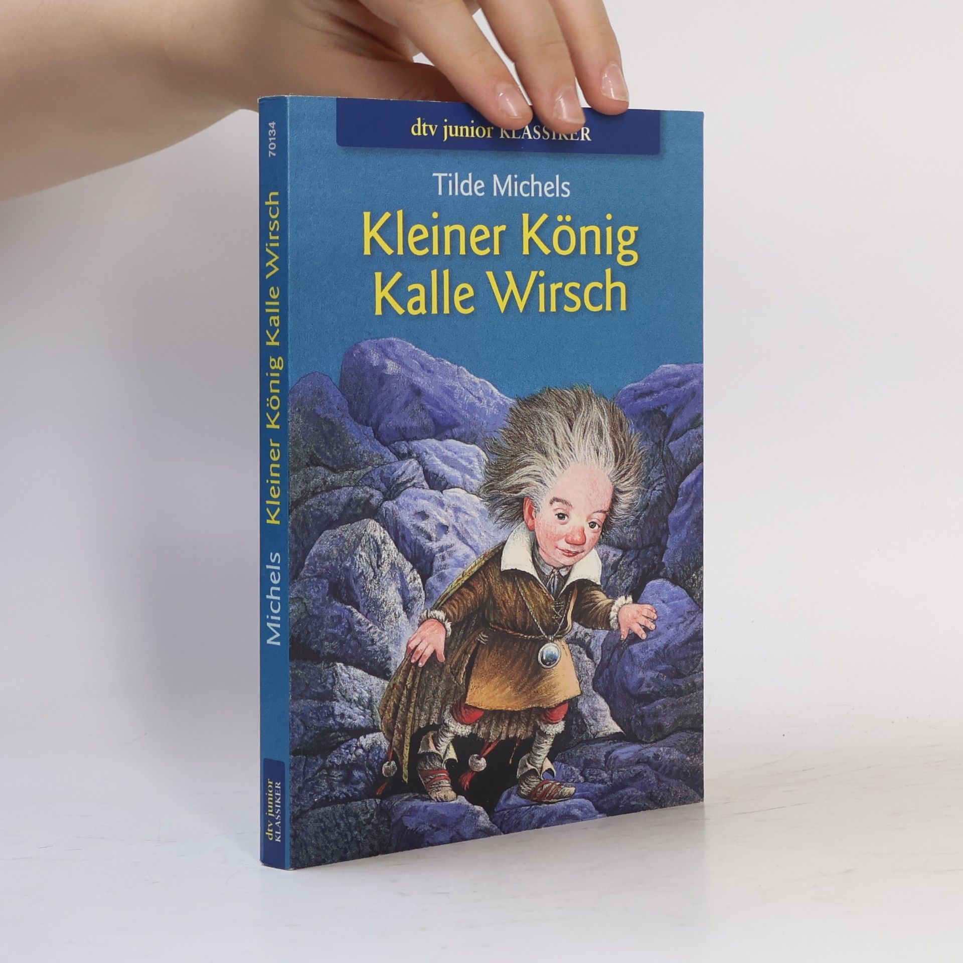 Tilde Michels Kleiner König Kalle Wirsch