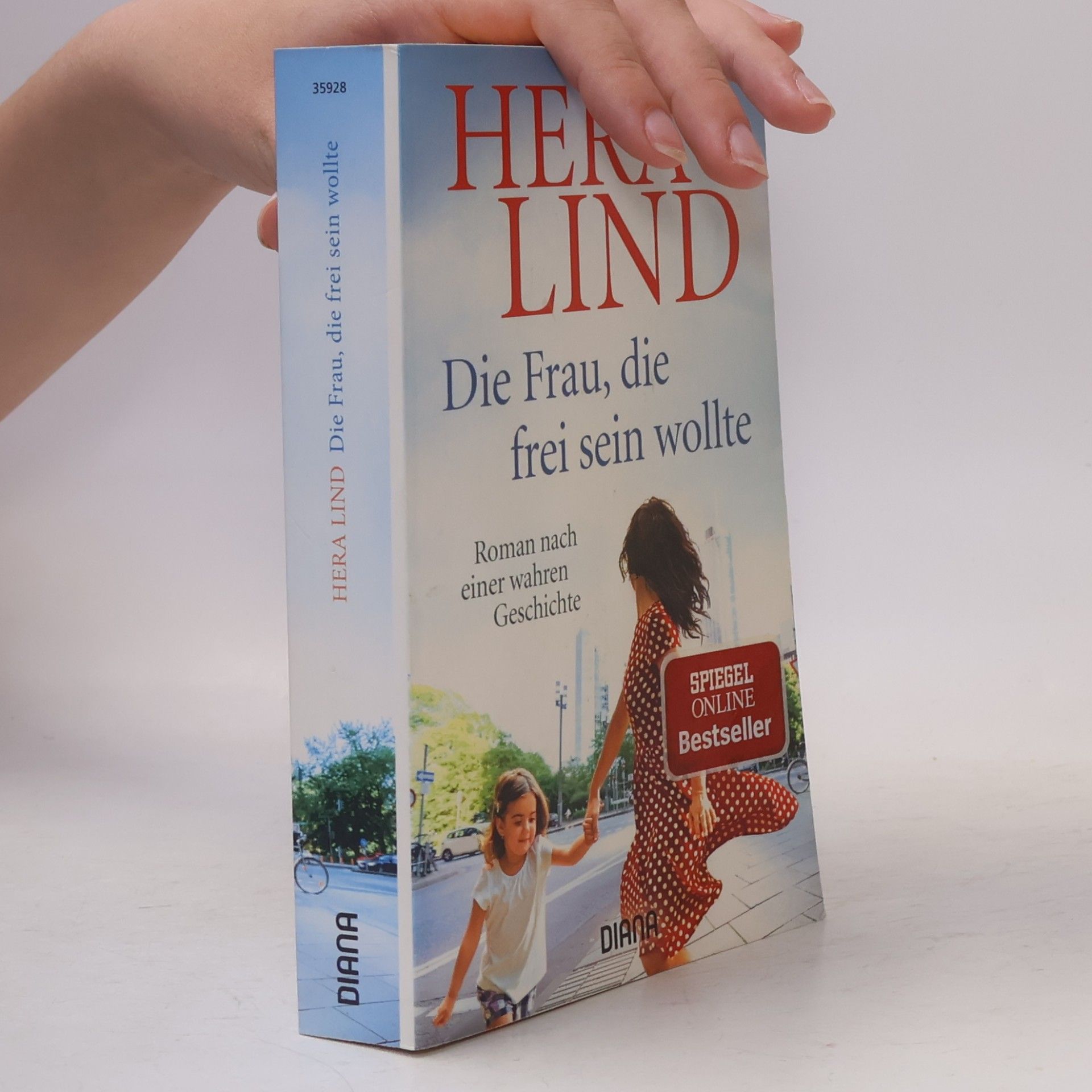 Hera Lind Die Frau, die frei sein wollte
