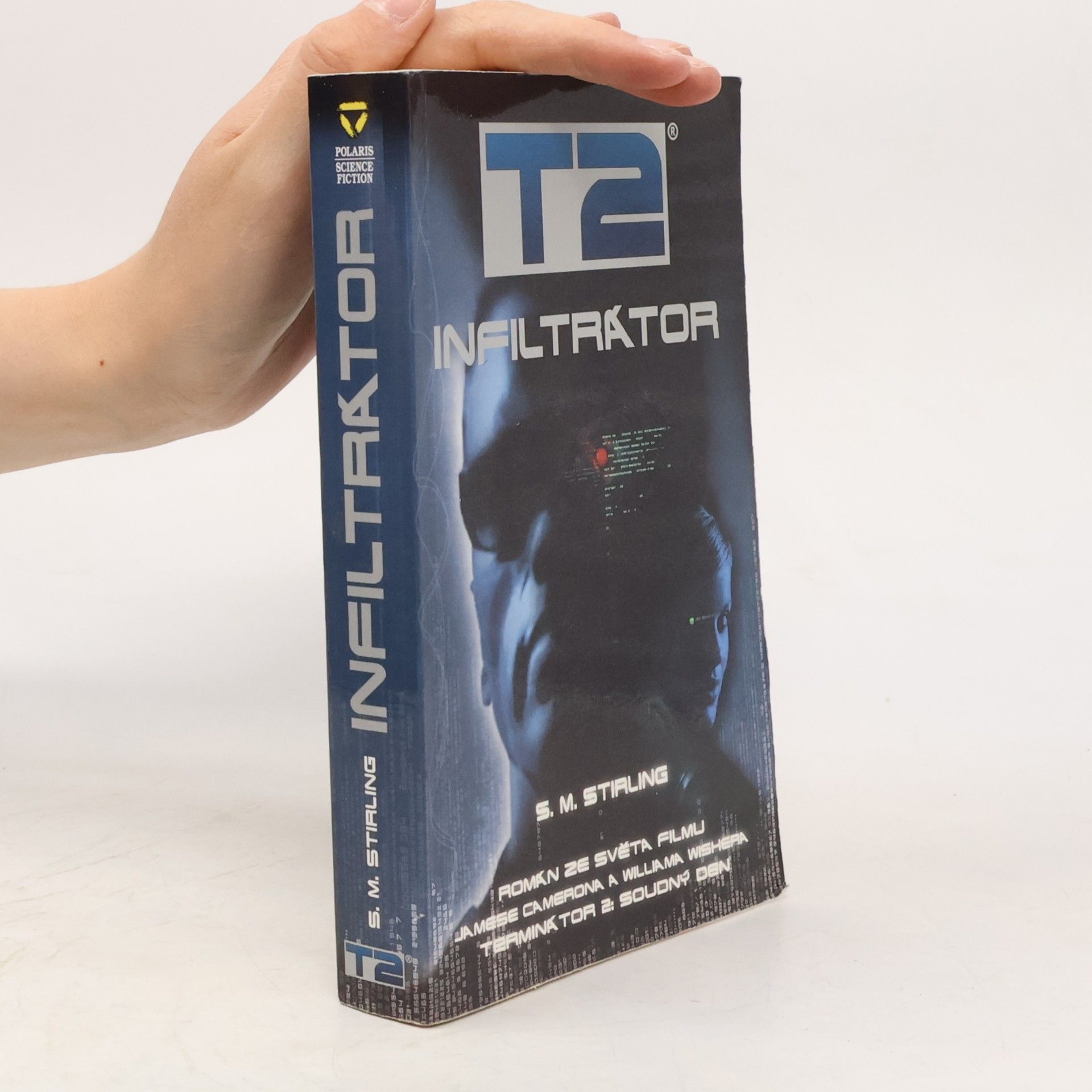 S. M. Stephen Michael Stirling T2: Infiltrátor
