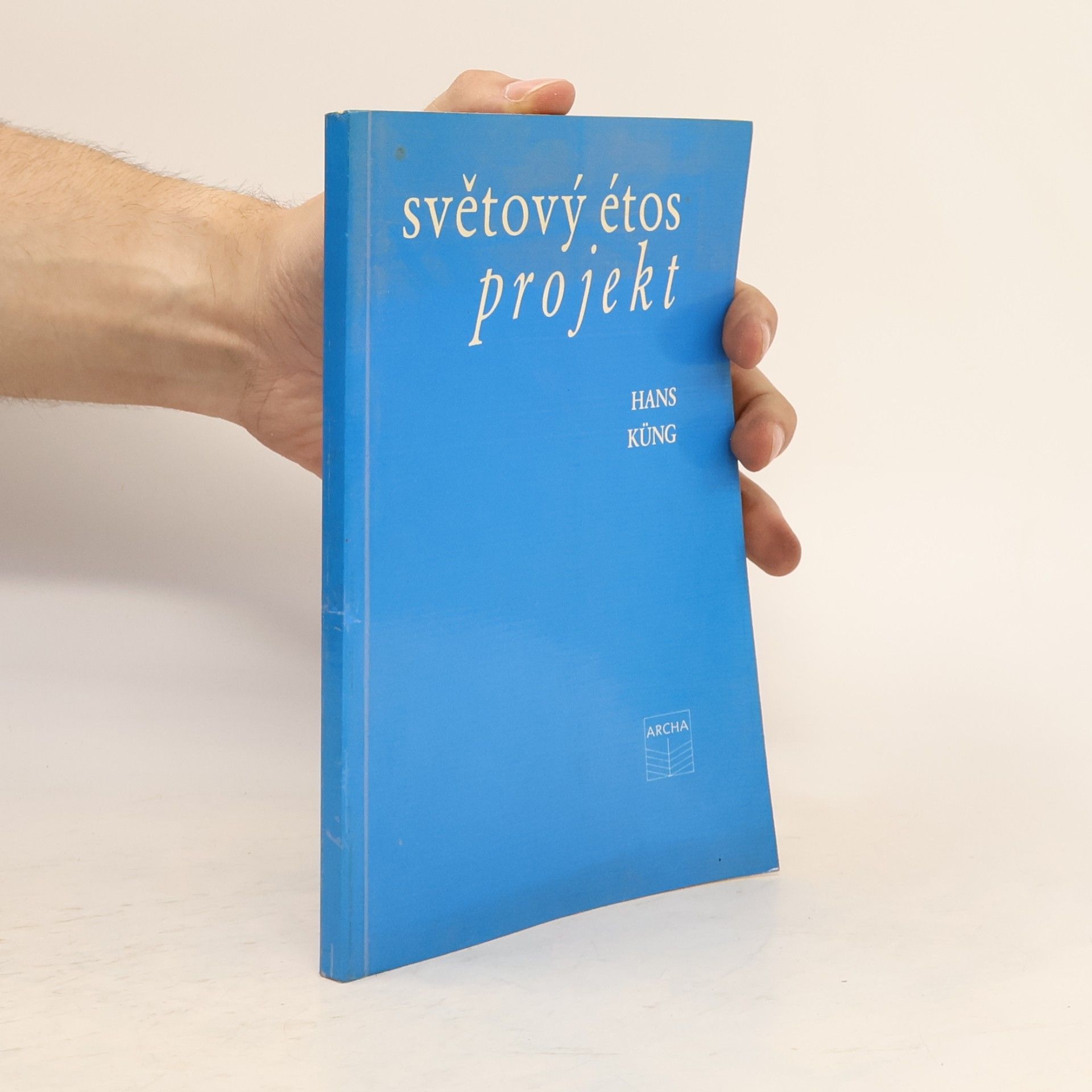 Hans Küng Světový étos. Projekt
