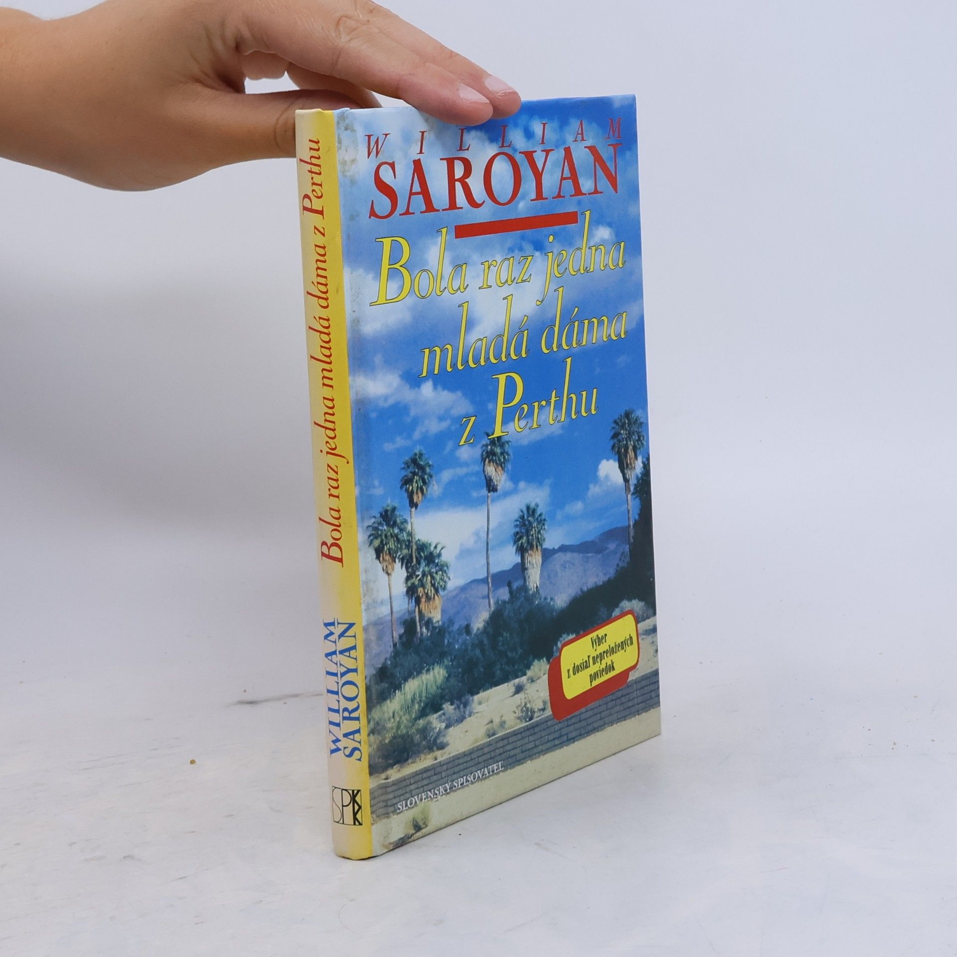 William Saroyan Bola raz jedna mladá dáma z Perthu