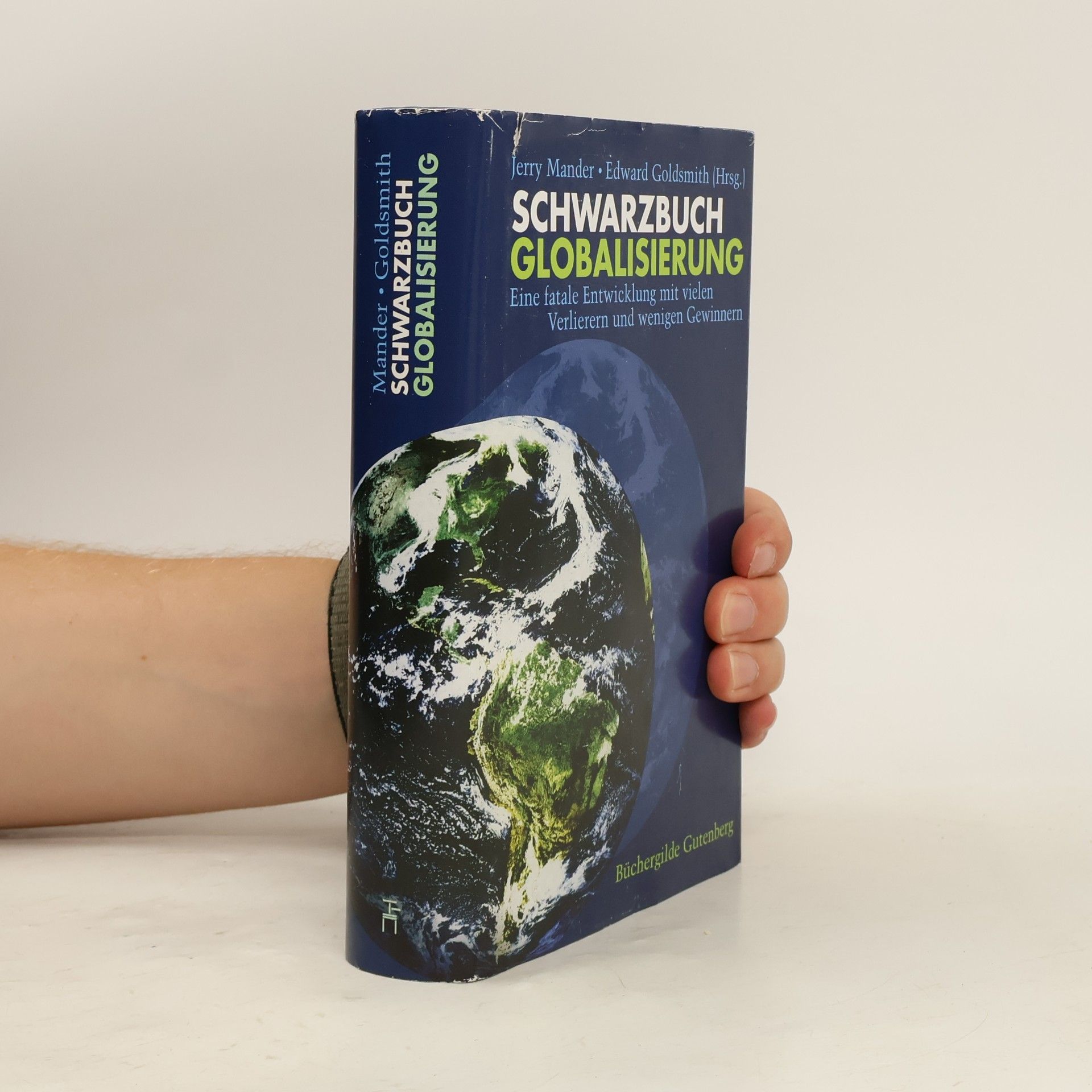 Jerry Mander Schwarzbuch Globalisierung