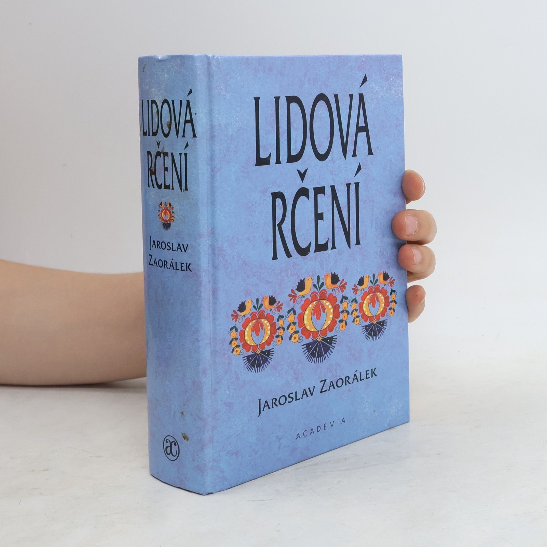 Jaroslav Zaorálek Lidová rčení