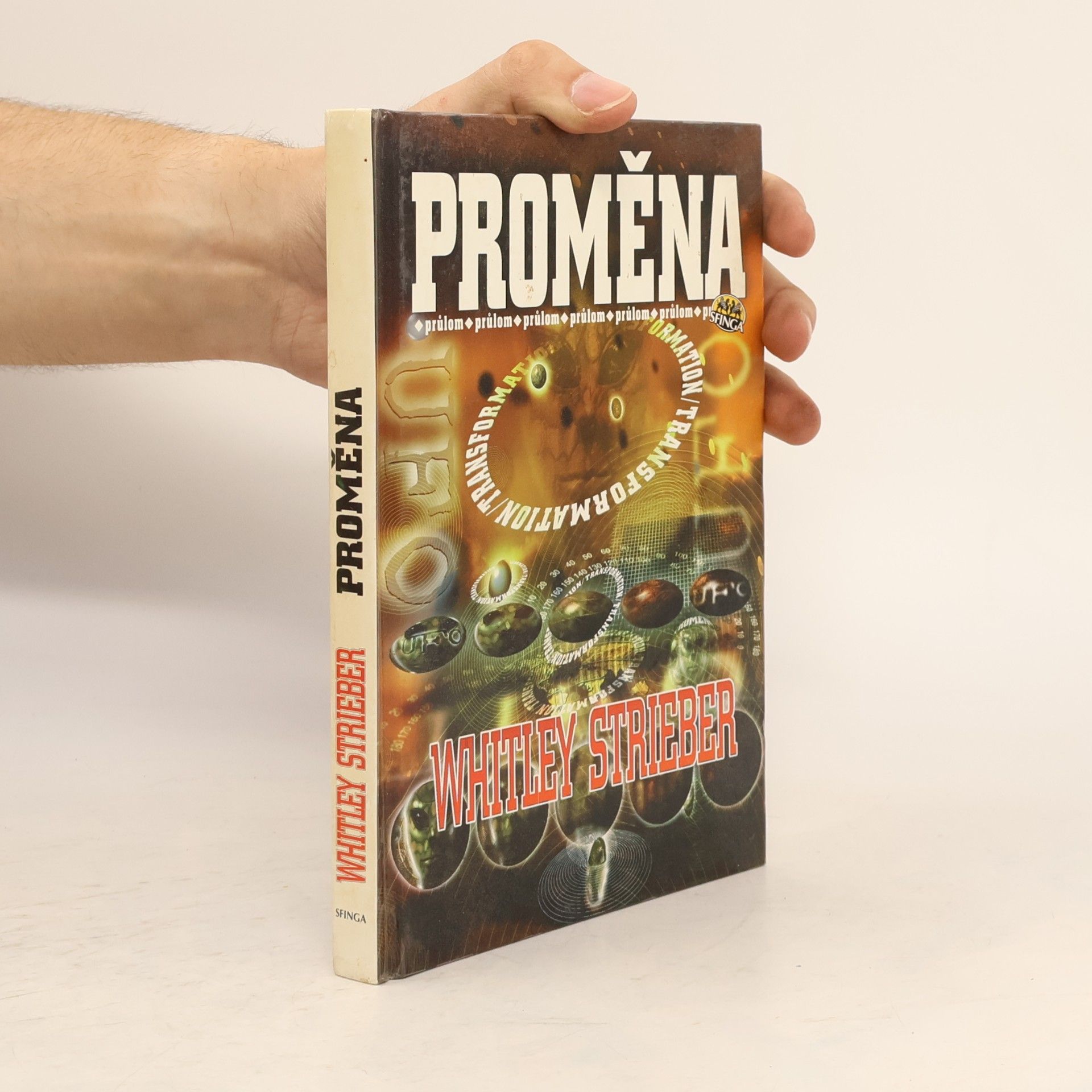 Whitley Strieber Proměna. Průlom