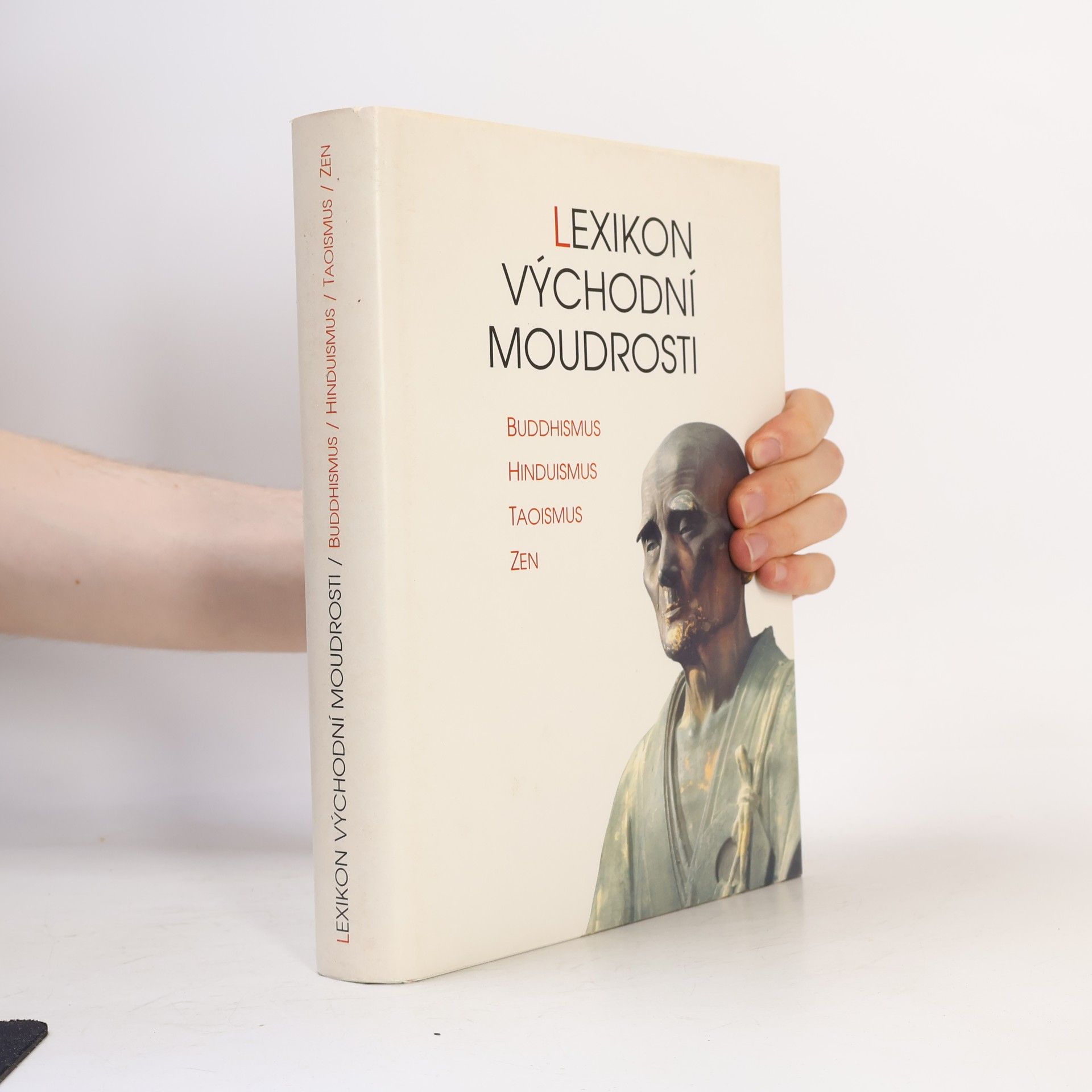 Jan Filipský Lexikon východní moudrosti. Buddhismus, hinduismus, taoismus, zen
