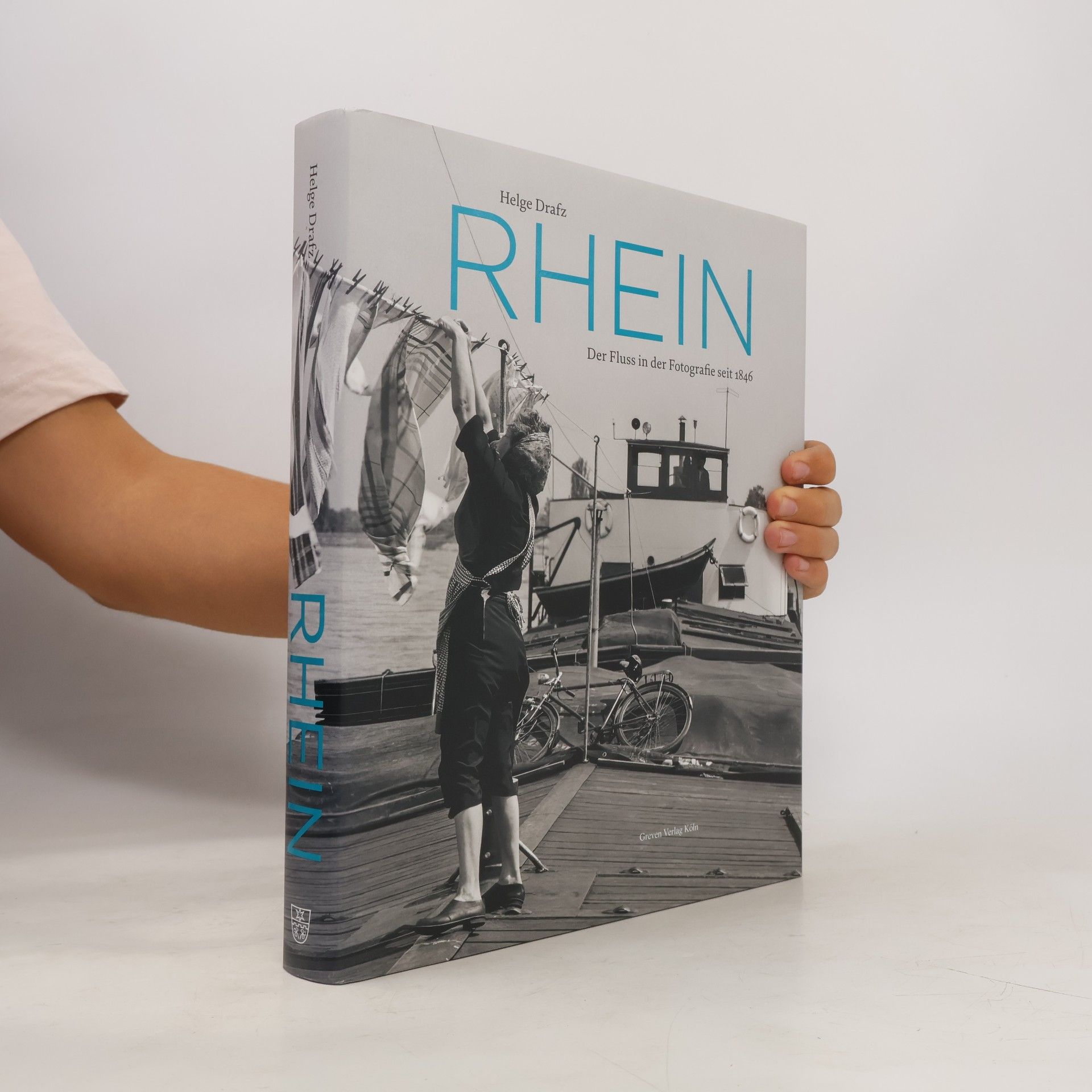 Helge Drafz Rhein. Der Fluss in der Fotografie seit 1846. Die Geschichte des Rheins in historischen Bildern. Deutsche Geschichte von der Industrialisierung bis heute. Rhein-Bildband mit 480 Abbildungen