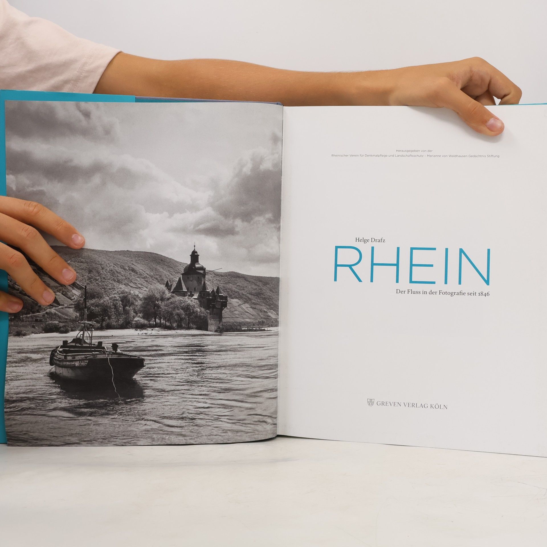 Helge Drafz Rhein. Der Fluss in der Fotografie seit 1846. Die Geschichte des Rheins in historischen Bildern. Deutsche Geschichte von der Industrialisierung bis heute. Rhein-Bildband mit 480 Abbildungen