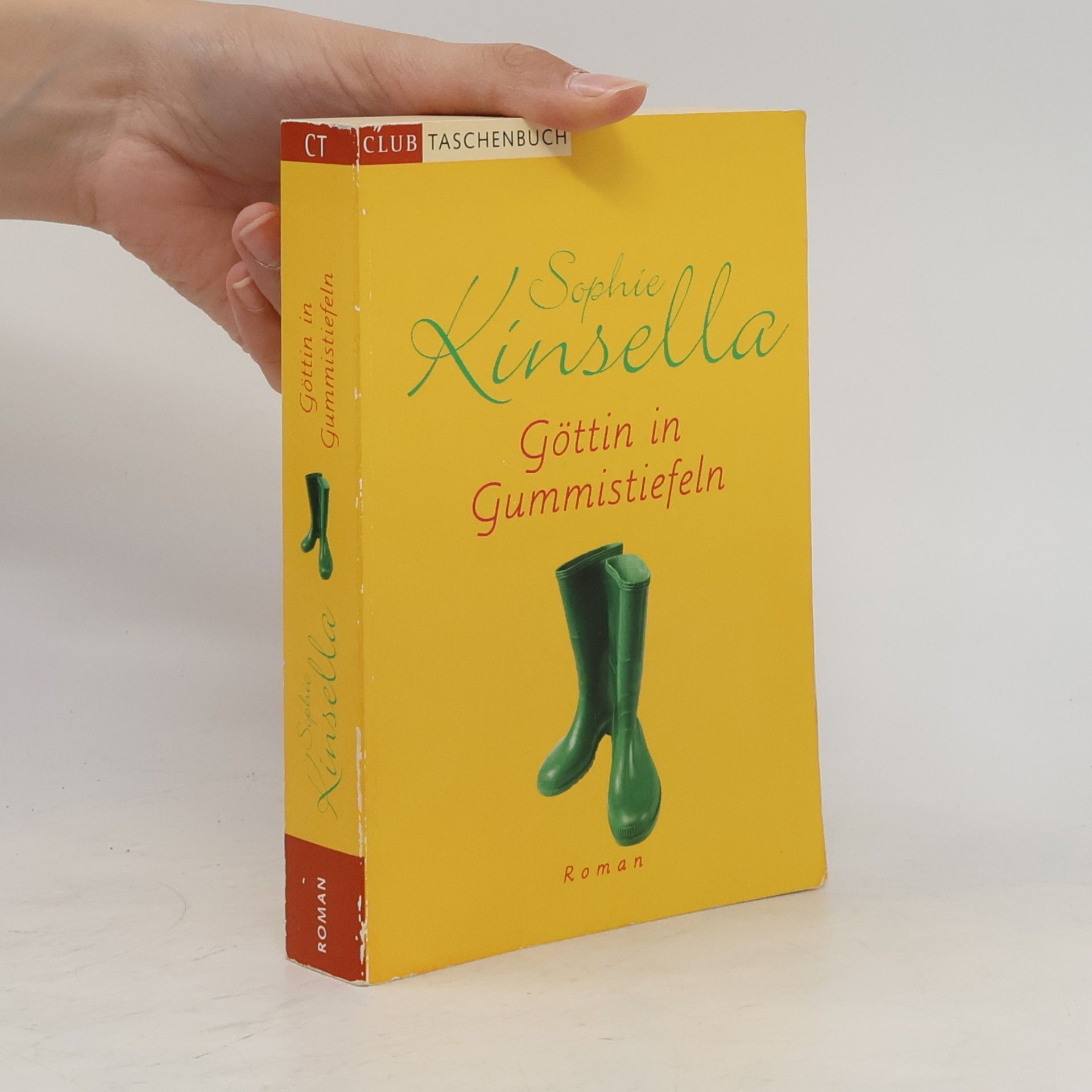 Sophie Kinsella Göttin in Gummistiefen