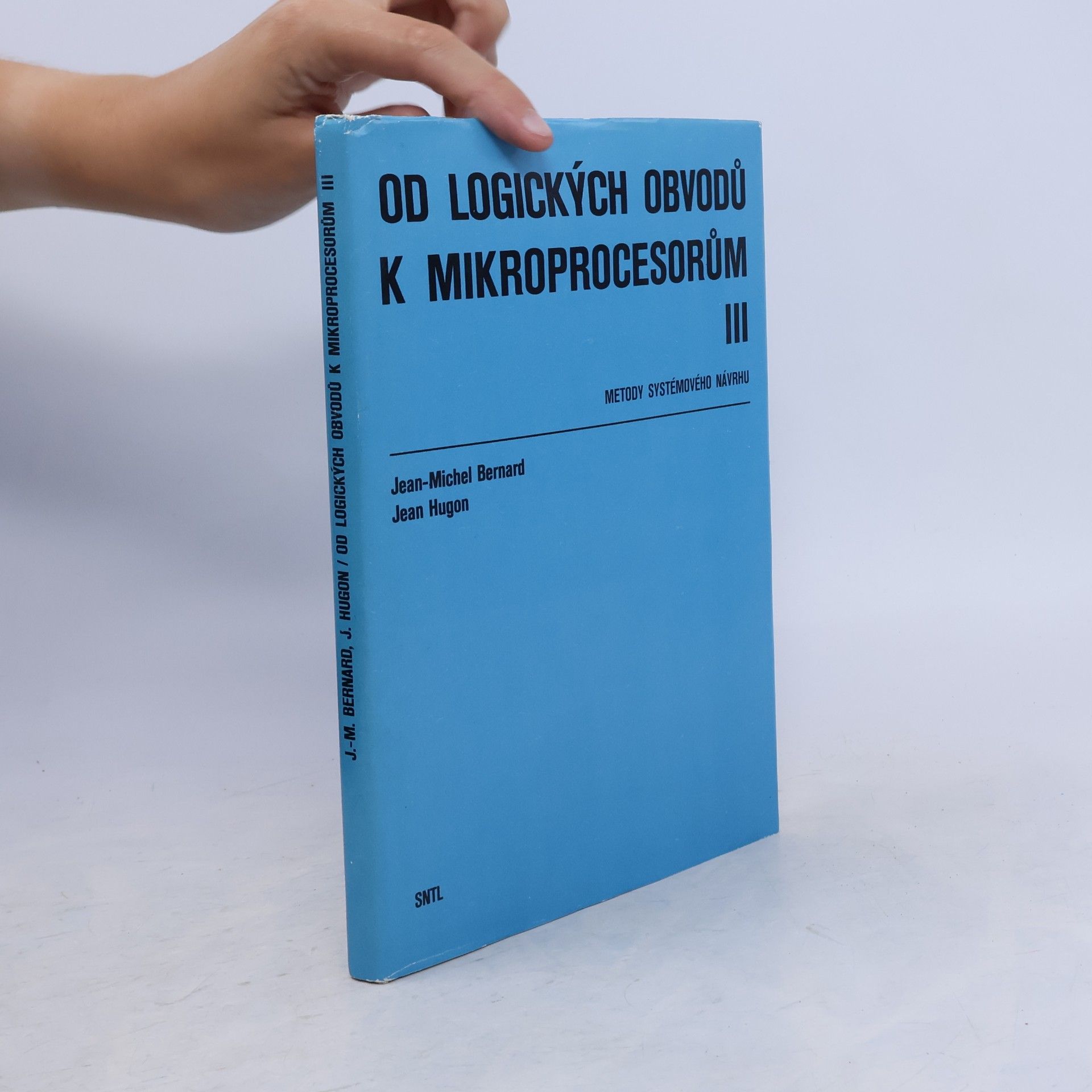 Jean Hugon Od logických obvodů k mikroprocesorům III