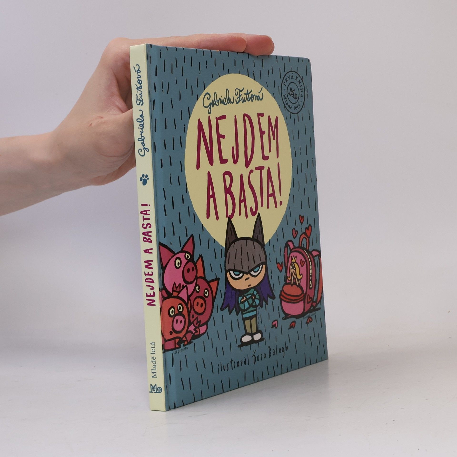 Gabriela Futová Nejdem a basta!