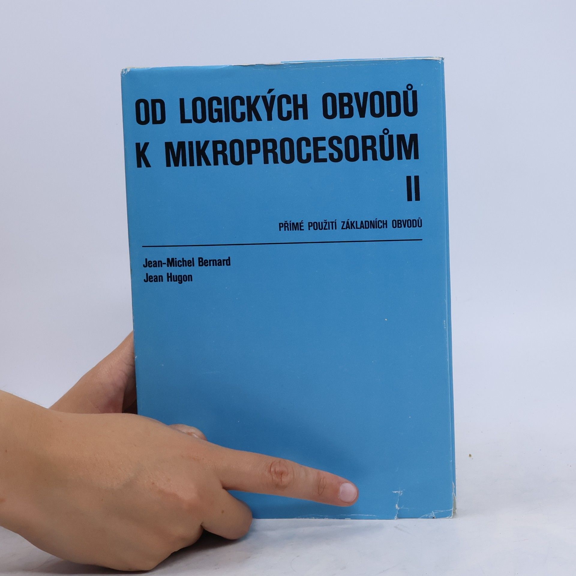 Jean Hugon Od logických obvodů k mikroprocesorům II.