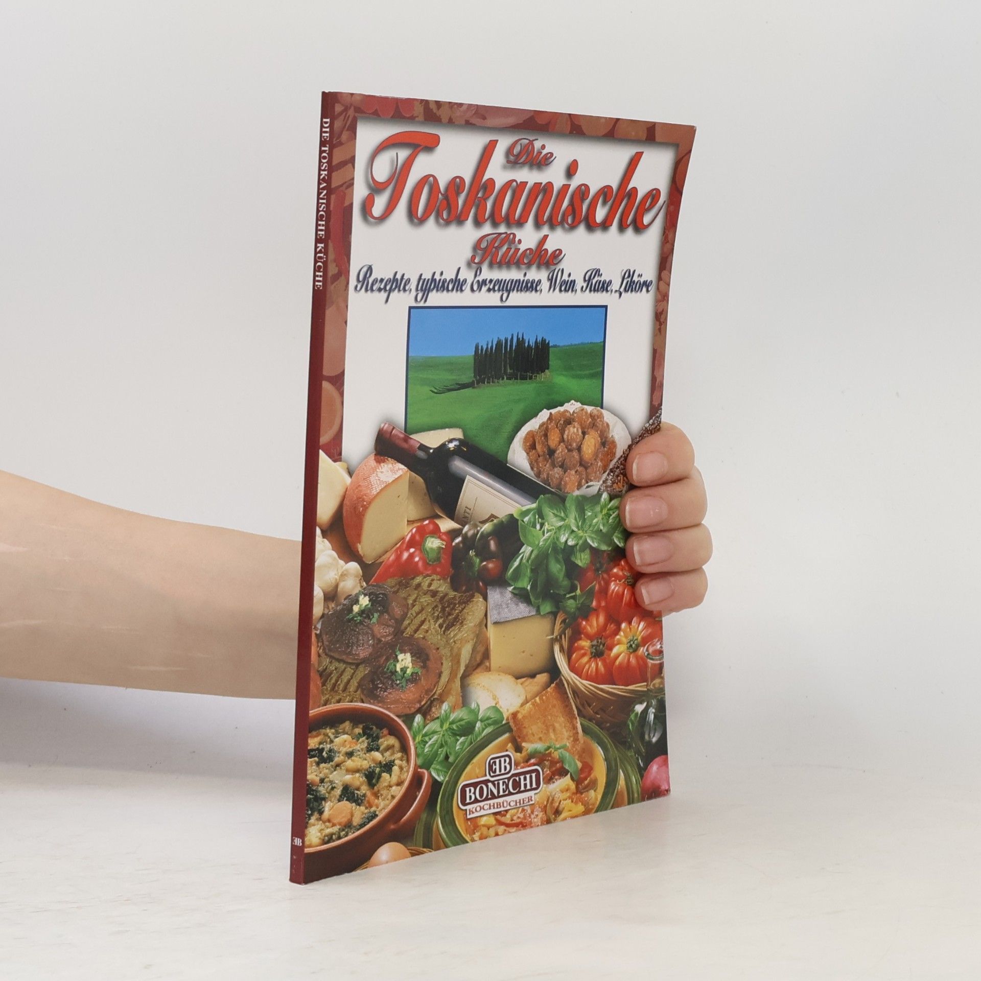 Maura Borracelli Die toskanische Küche