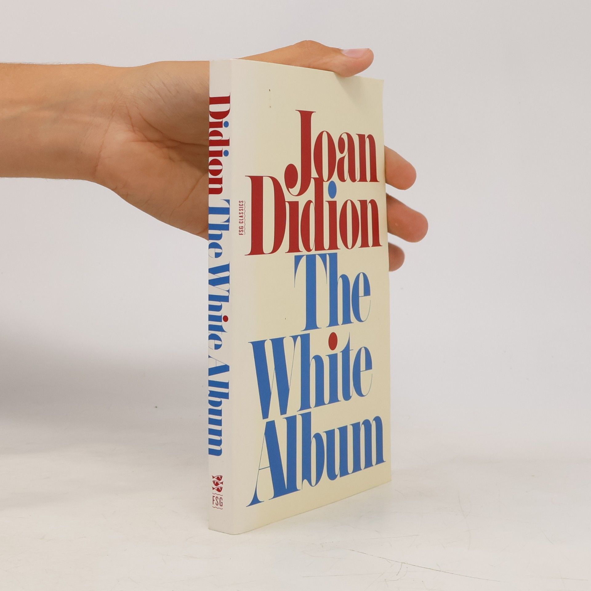 Joan Didion The White Album
