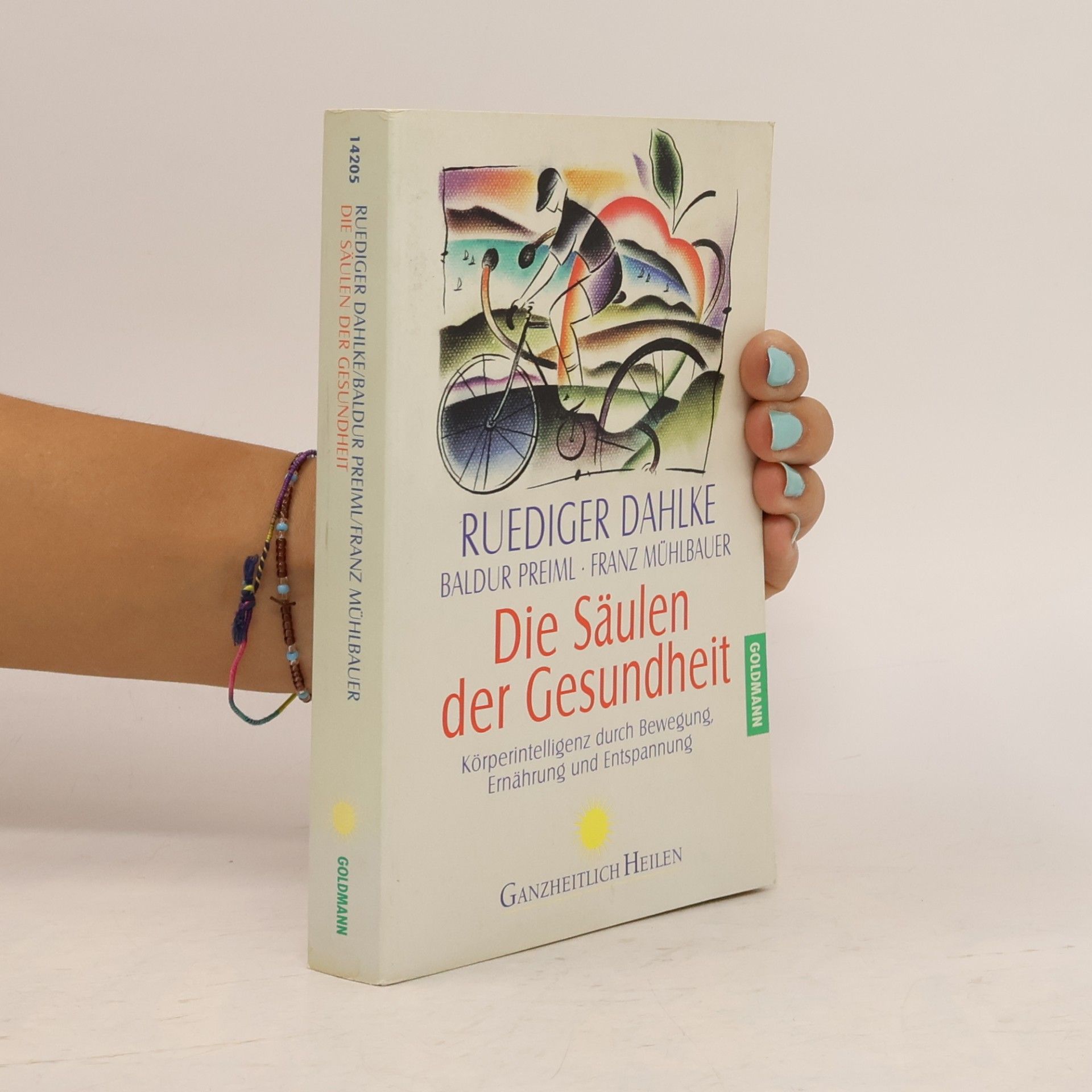 Ruediger Dahlke Die Säulen der Gesundheit