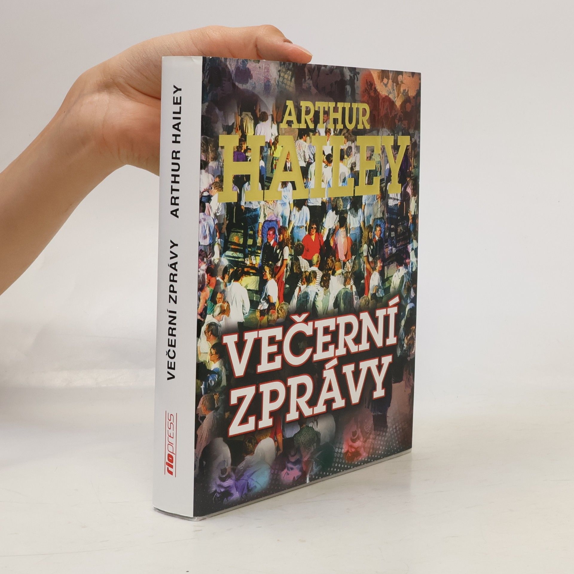 Arthur Hailey Večerní zprávy