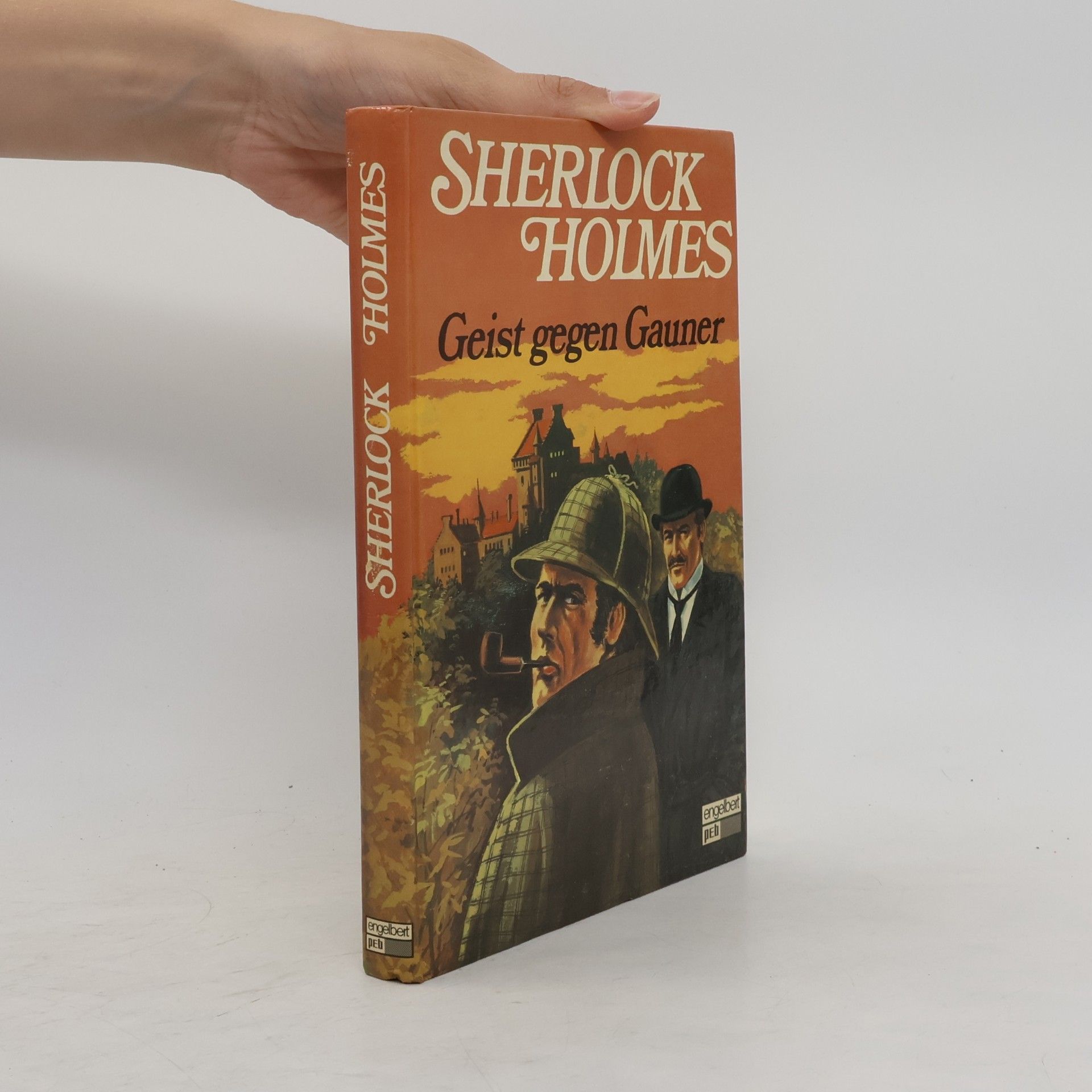 AA.VV. Sherlock Holmes. Geist gegen Gauner