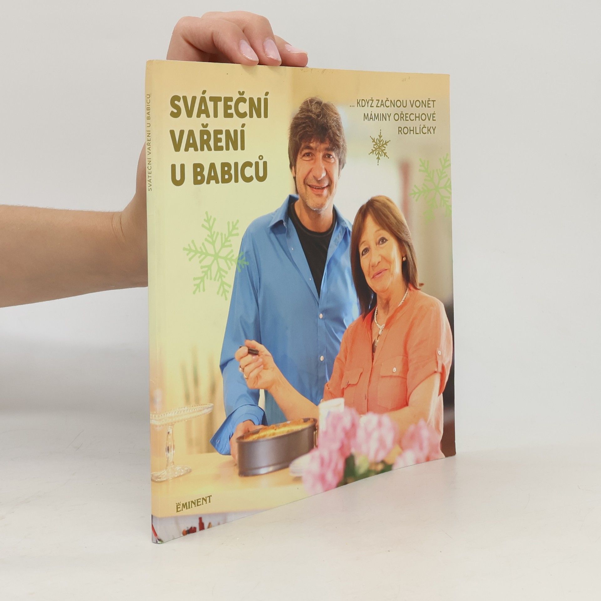 Jiří Babica Sváteční vaření u Babiců... když začnou vonět máminy ořechové rohlíčky
