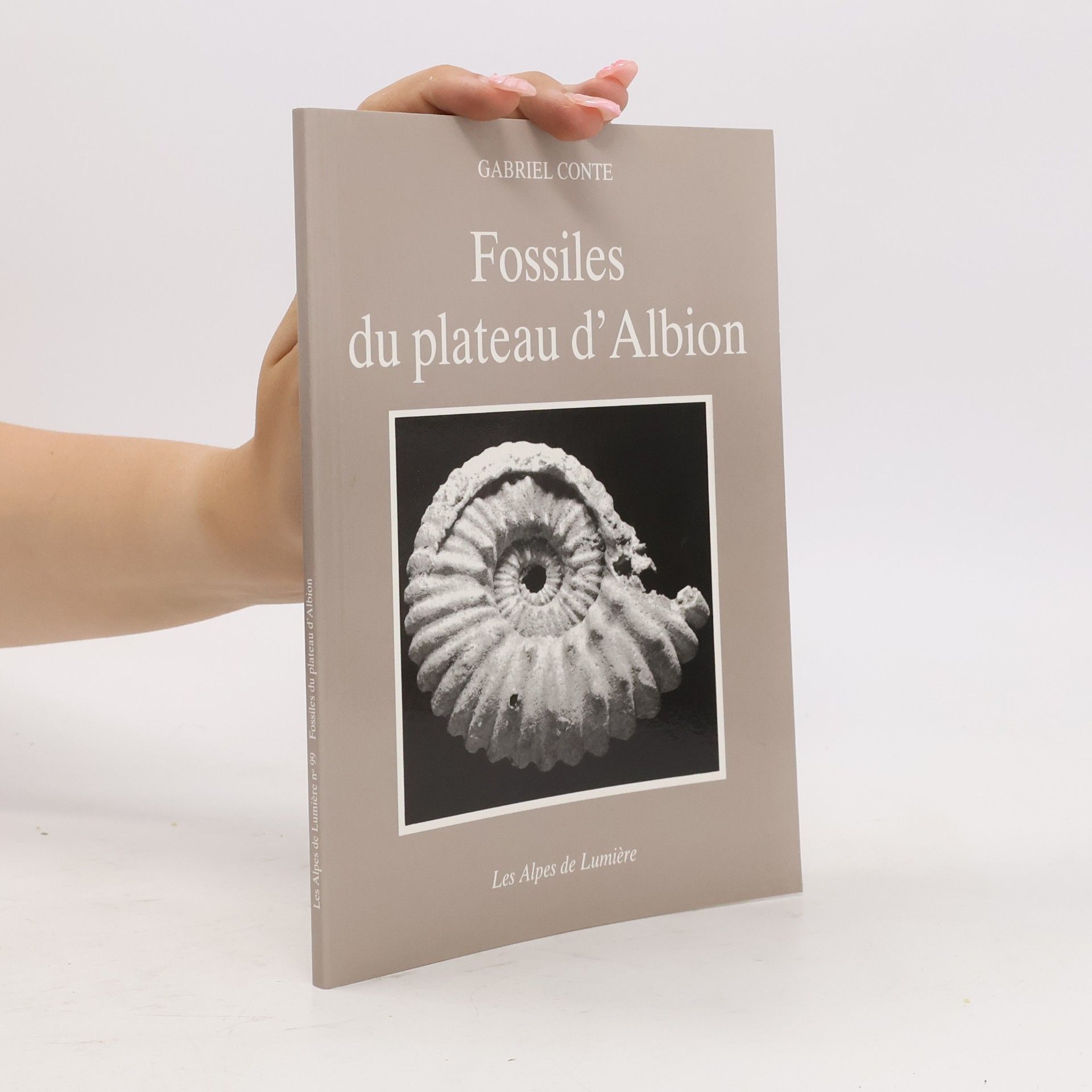Les Alpes de Lumière - 99: Fossiles du plateau d'Albion