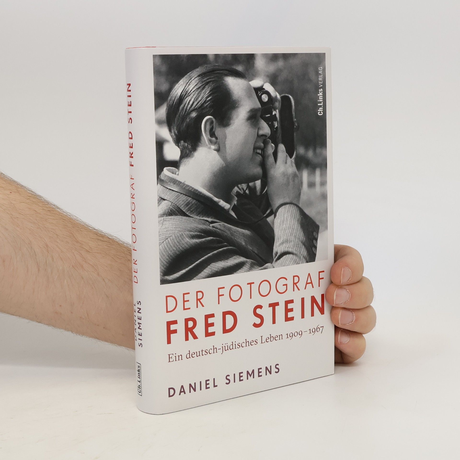 Daniel Siemens Der Fotograf Fred Stein