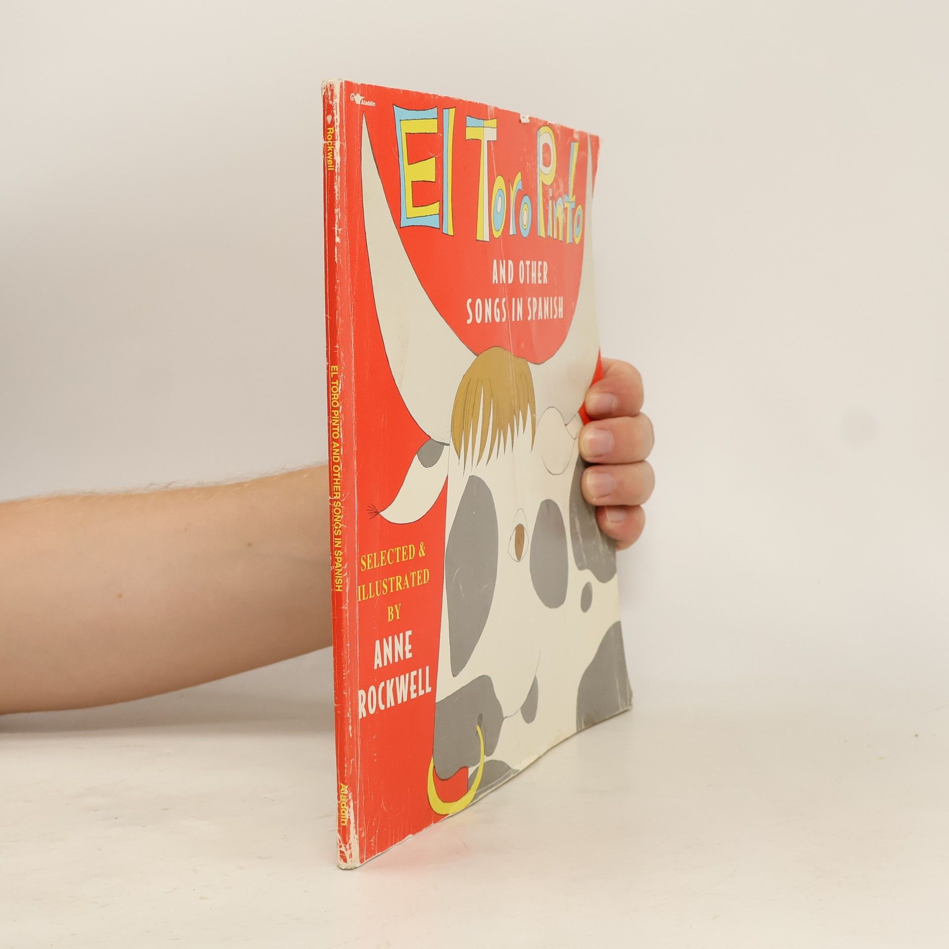 Anne F. Rockwell El Toro Pinto And Other Songs In Spanish