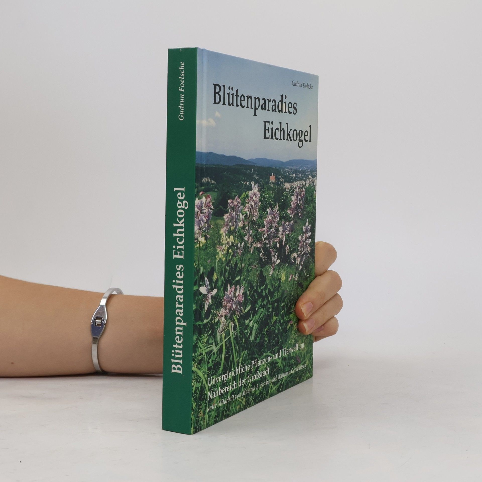 Gudrun Foelsche Blütenparadies Eichkogel