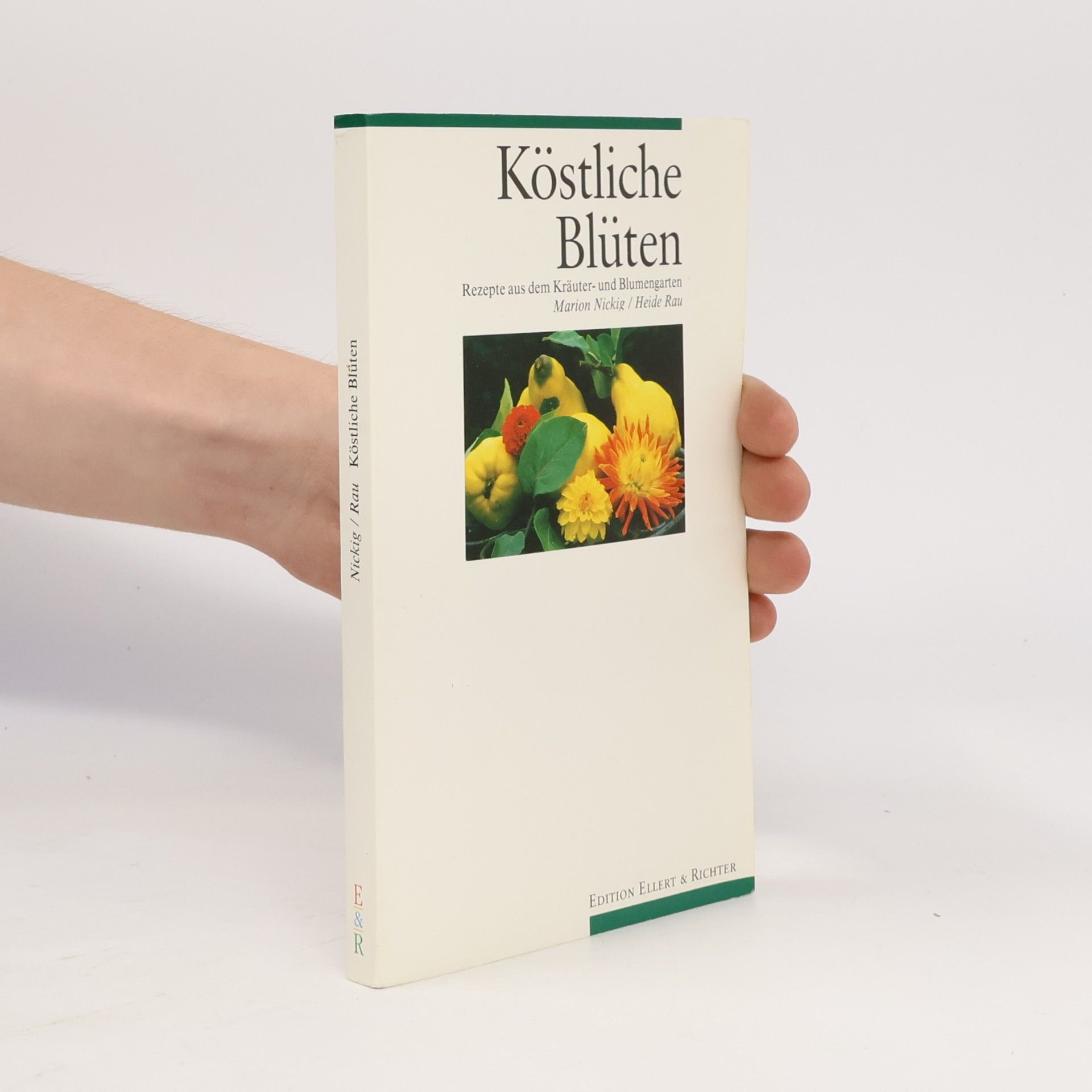 Heide Rau Köstliche Blüten zum Dekorieren und Geniessen