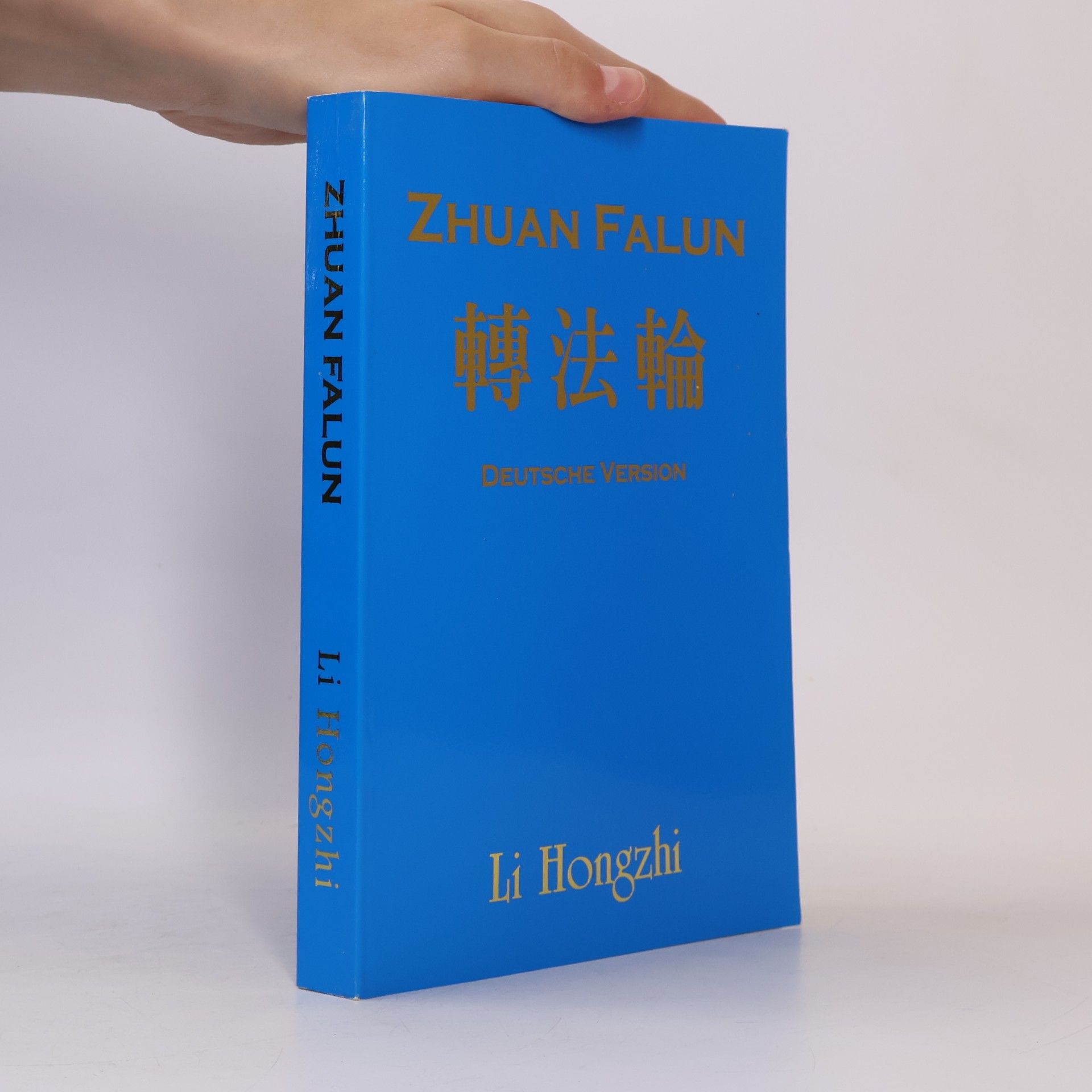 Li Hongzhi Zhuan Falun. Deutsche Version