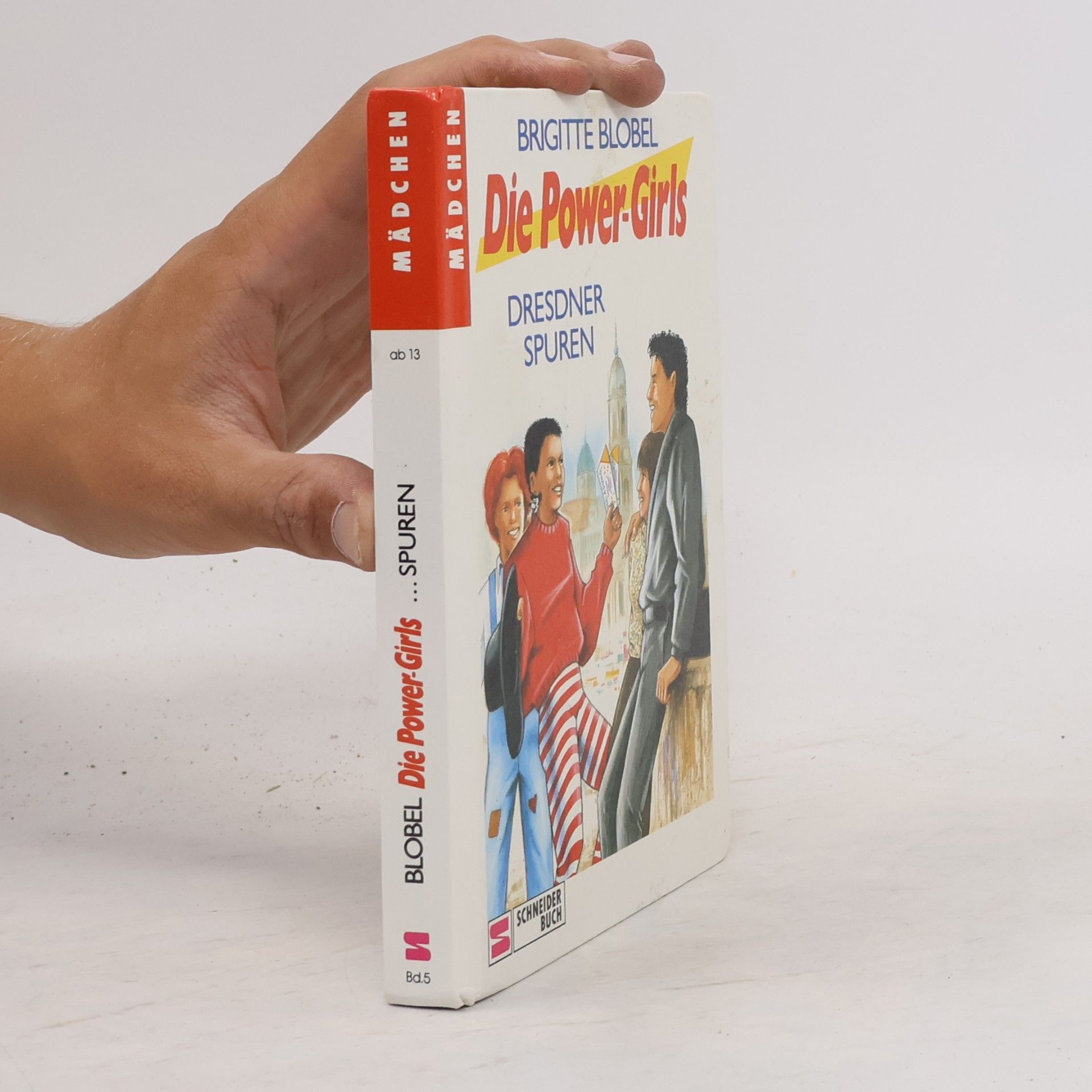 Brigitte Blobel Die Power-Girls - 5: Dresdner Spuren