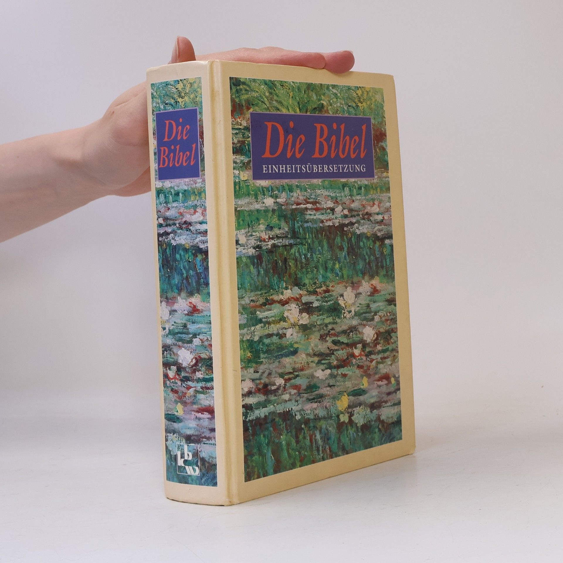 Autorenkollektiv Die Bibel. Einheitsübersetzung der Heiligen Schrift