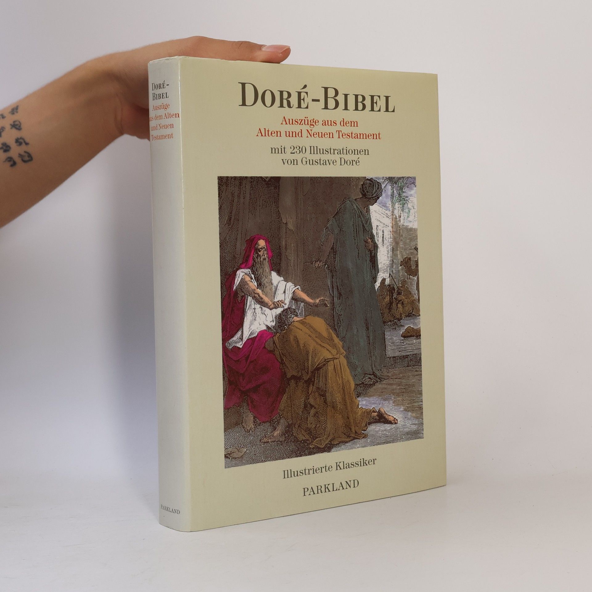 Autorenkollektiv Doré-Bibel - Auszüge aus dem Alten und Neuen Testament