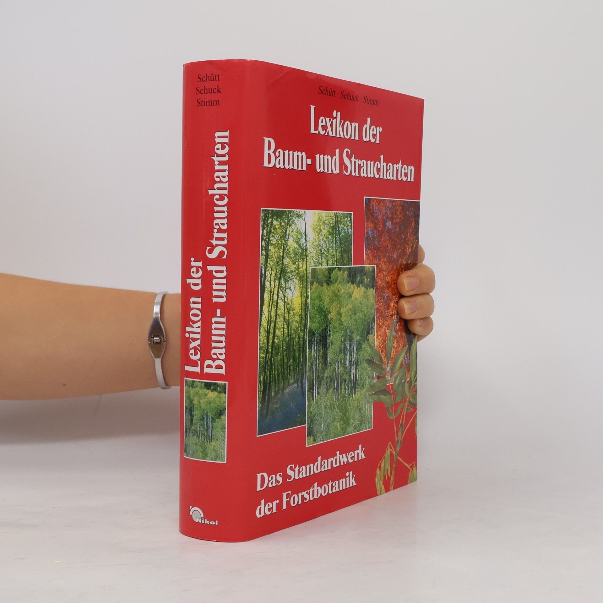 Schuck Lexikon der Baum und Straucharten