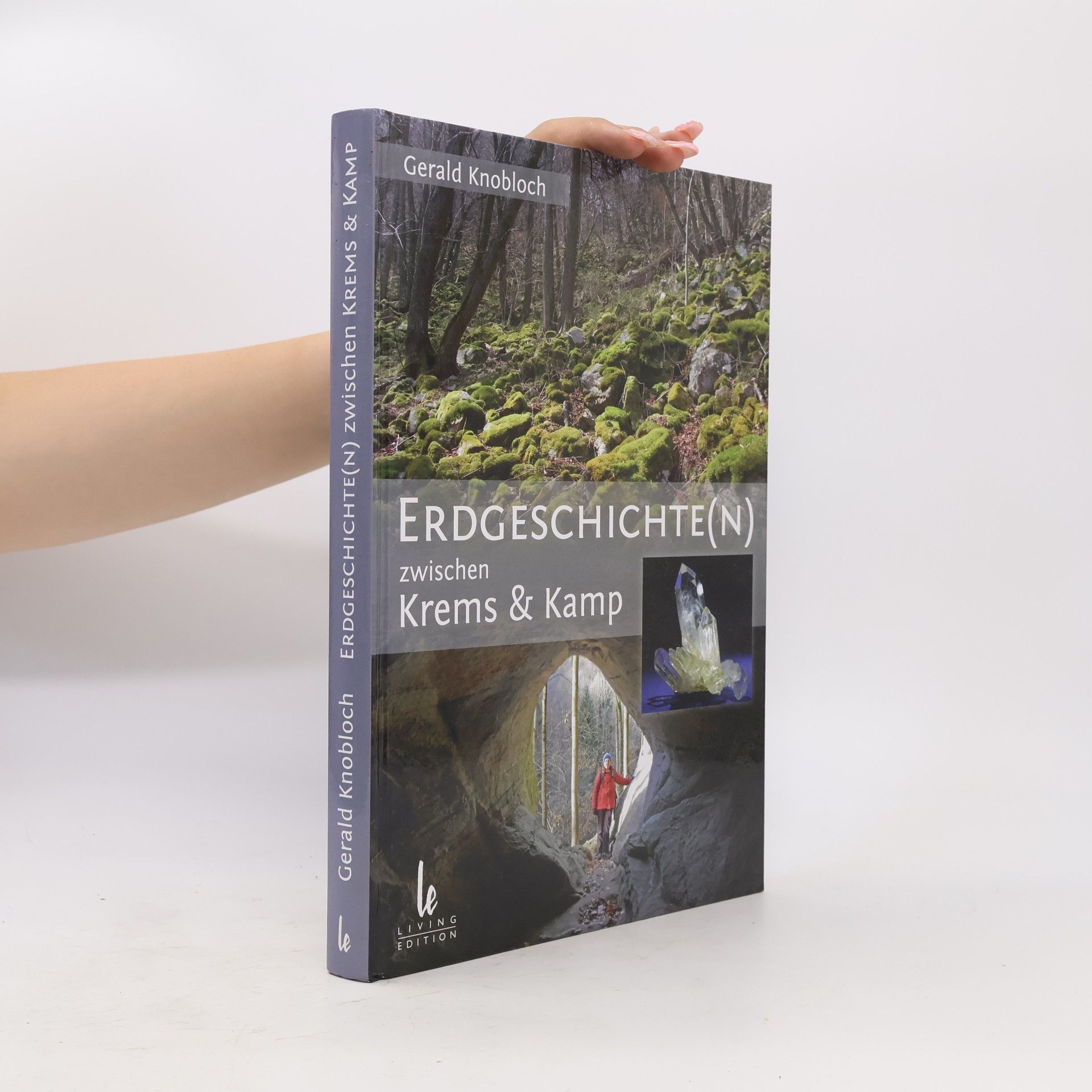 Gerald Knobloch Erdgeschichte(n) zwischen Krems & Kamp