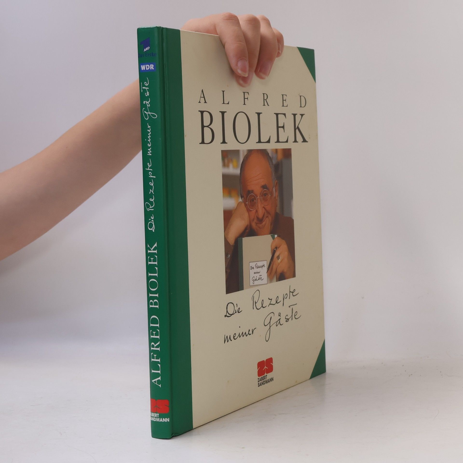 Alfred Biolek Die Rezepte meiner Gäste