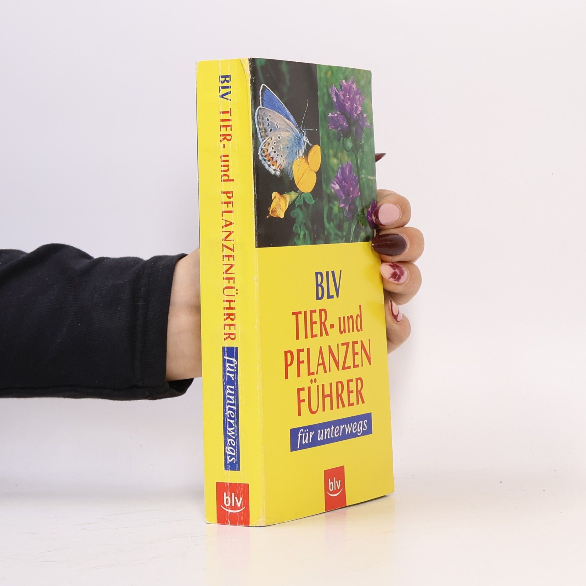 Wilhelm Eisenreich BLV-Tier- und Pflanzenführer für unterwegs