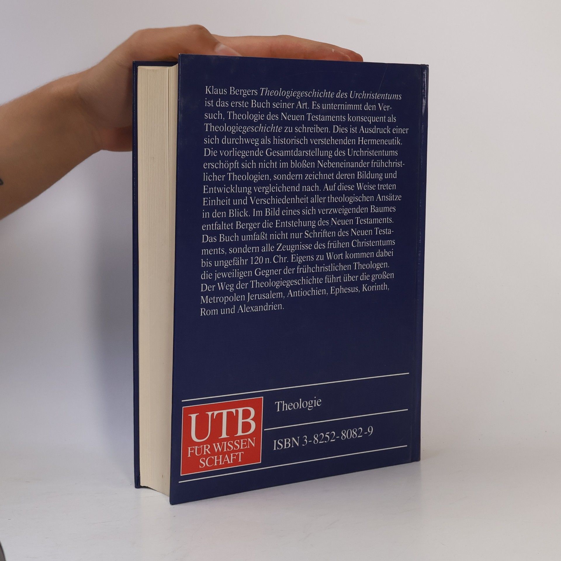 Klaus Berger UTB für Wissen: Theologiegeschichte des Urchristentums. Theologie des Neuen Testaments.