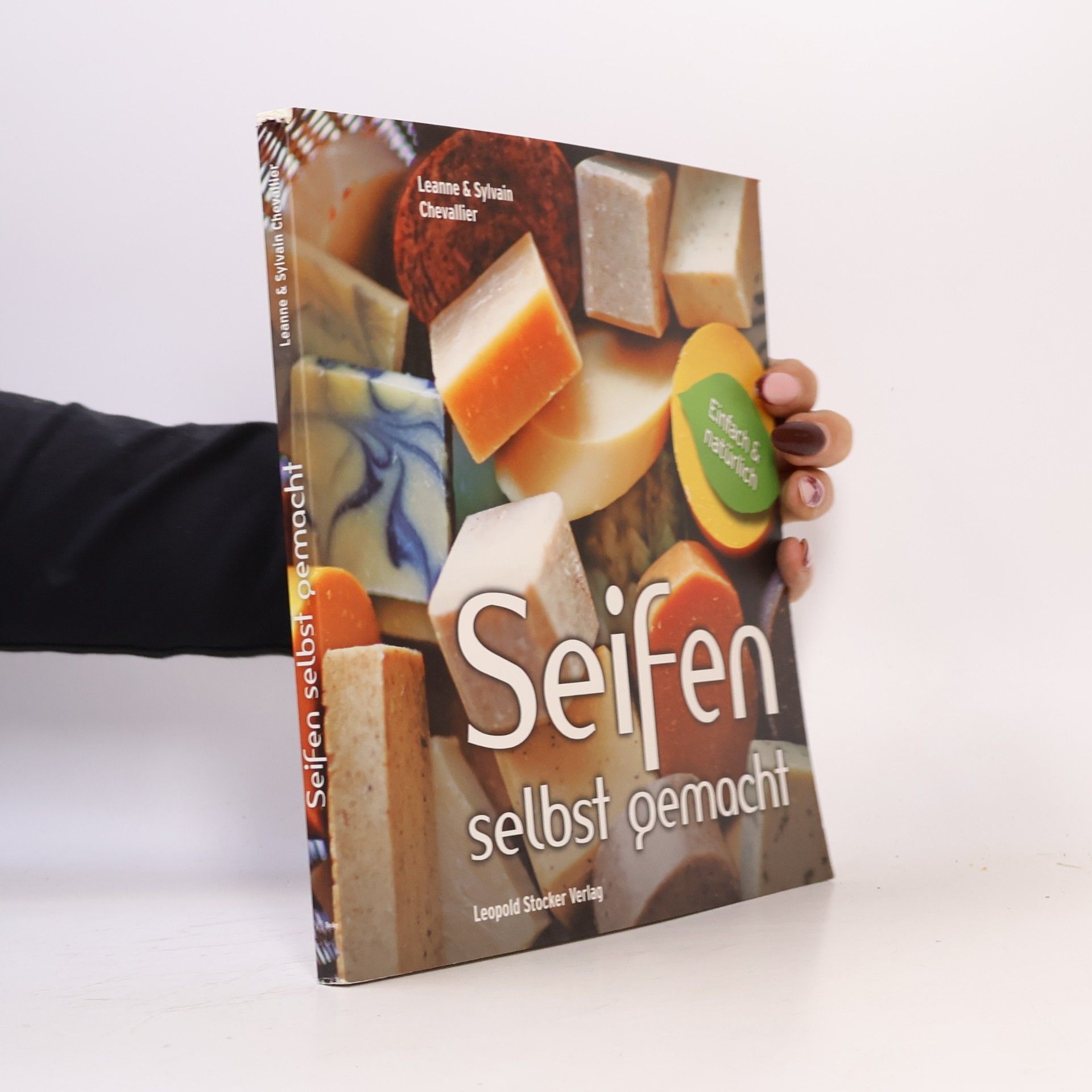 Leanne Chevallier Seifen selbst gemacht