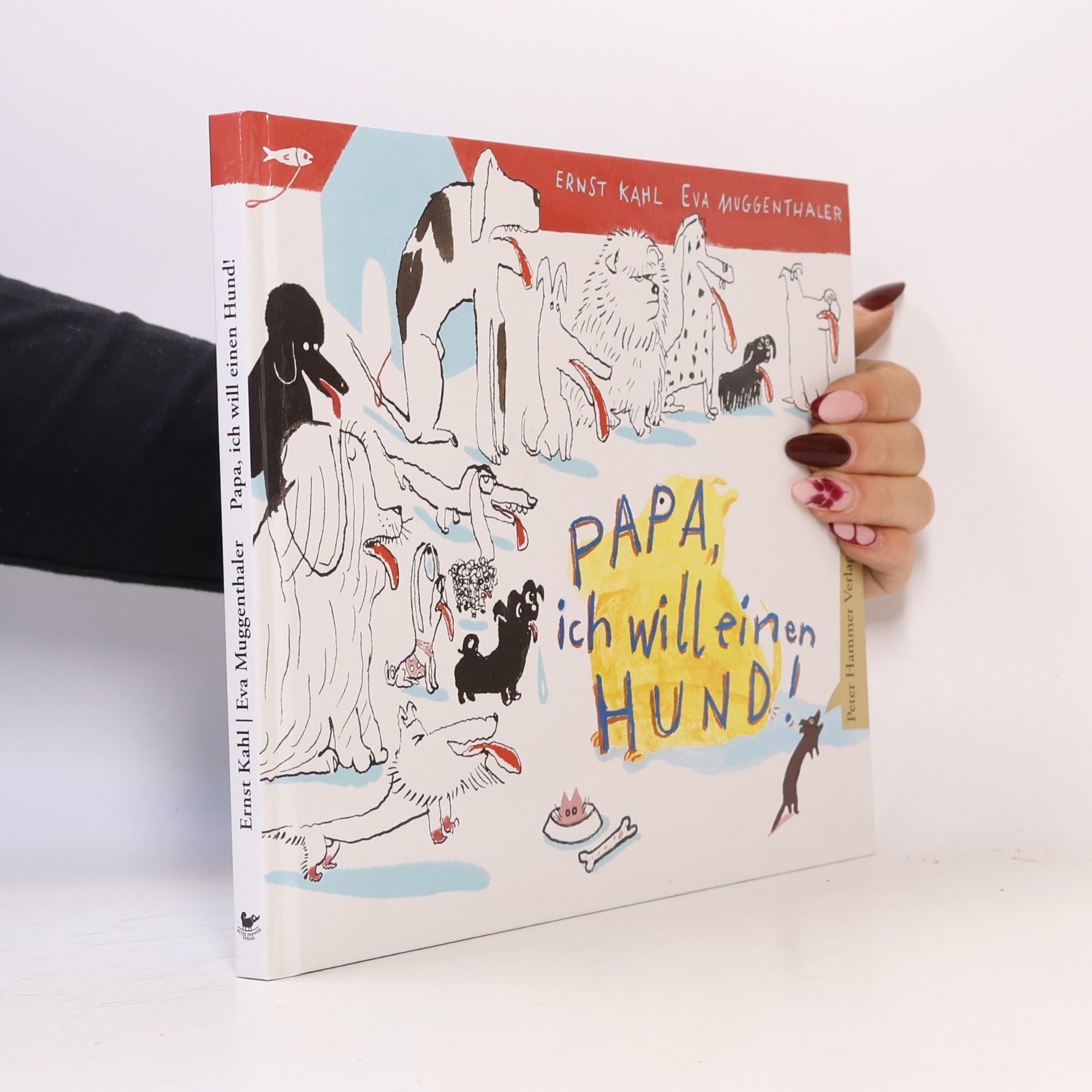 Ernst Kahl Papa, ich will einen Hund!