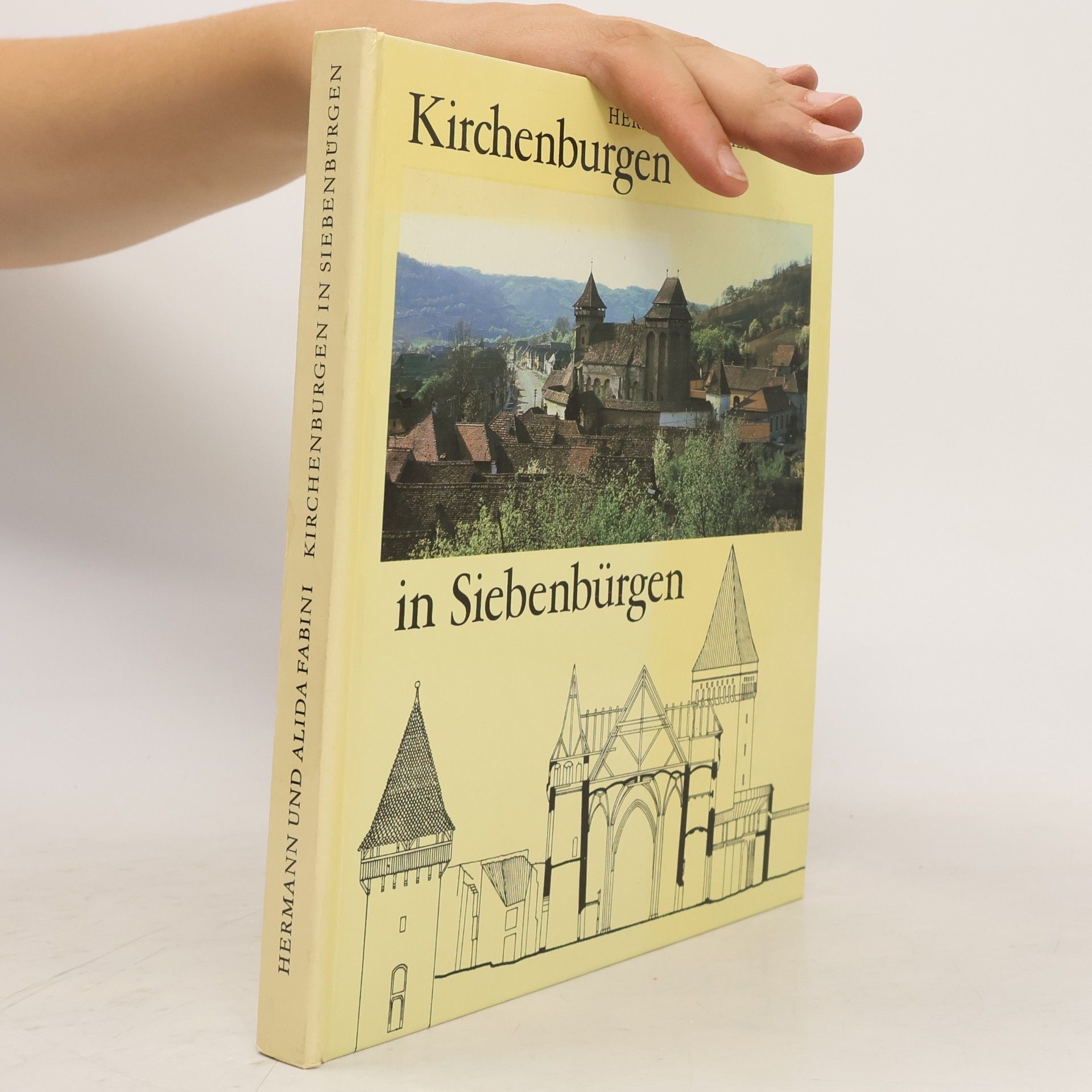 Hermann Fabini Kirchenburgen in Siebenbürgen