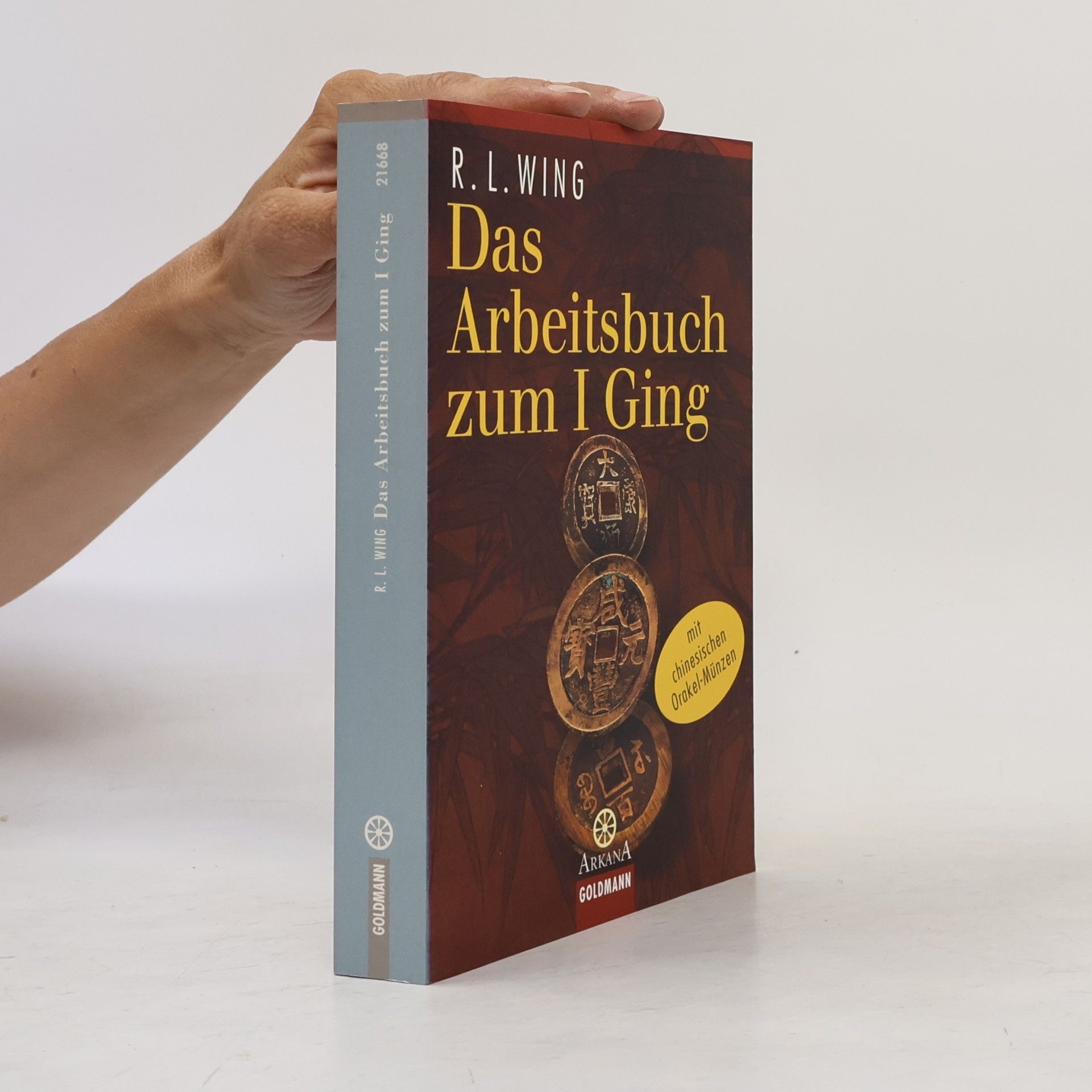 R. L. Wing Das Arbeitsbuch zum I-ging