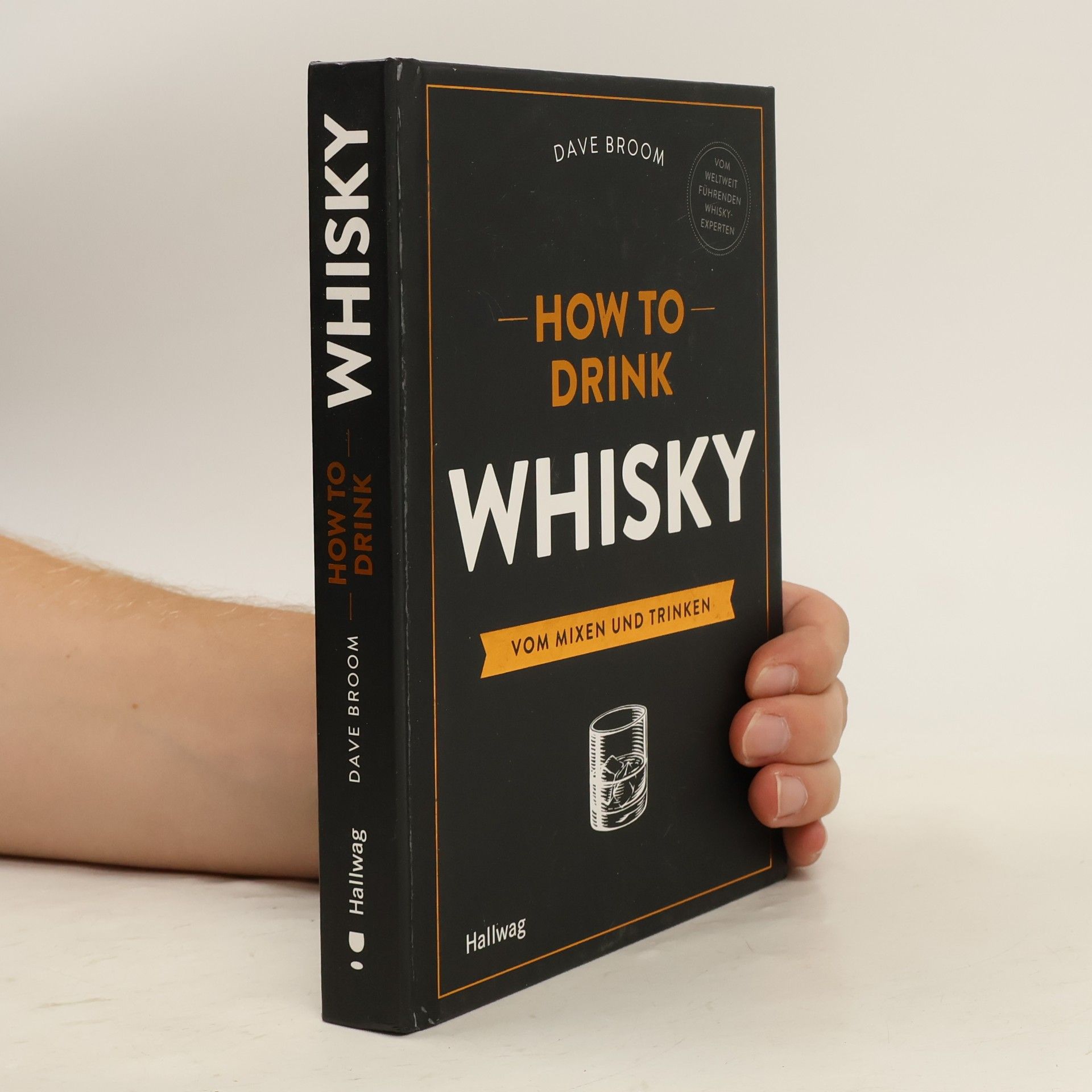 Dave Broom How to drink whisky