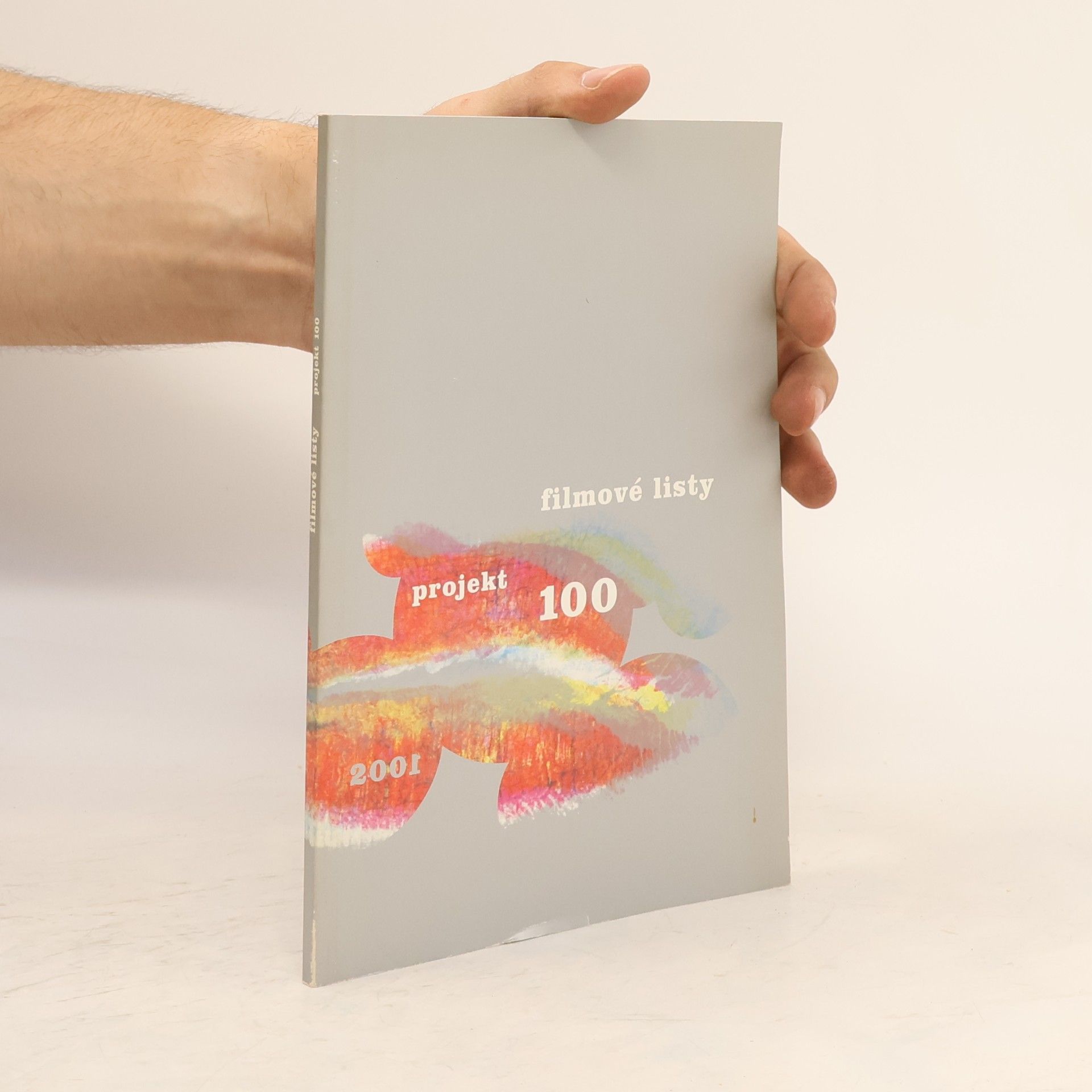 Kolektiv autorů Filmové listy. Projekt 100 - 2001