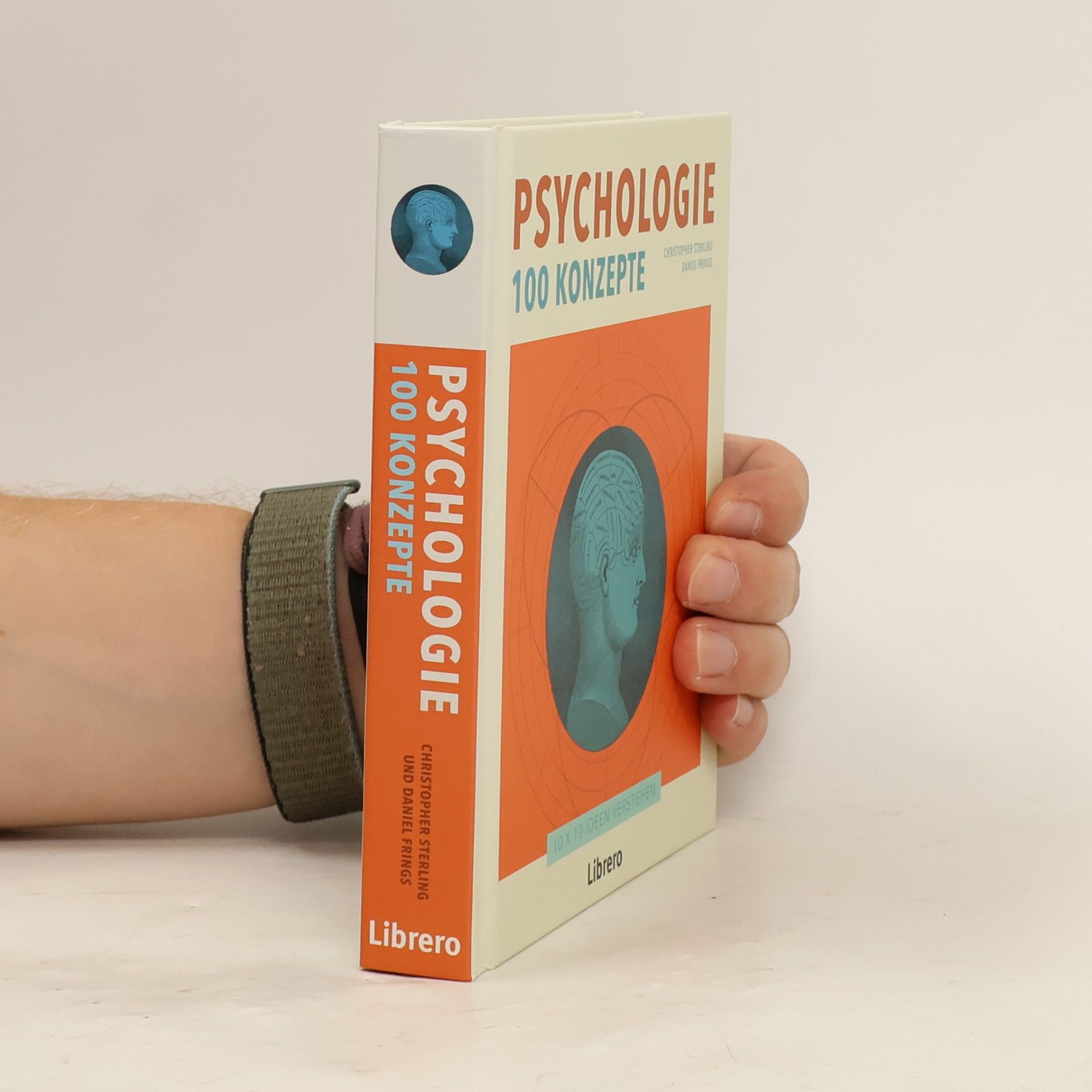 Chris M. Sterling Psychologie - 100 Konzepte