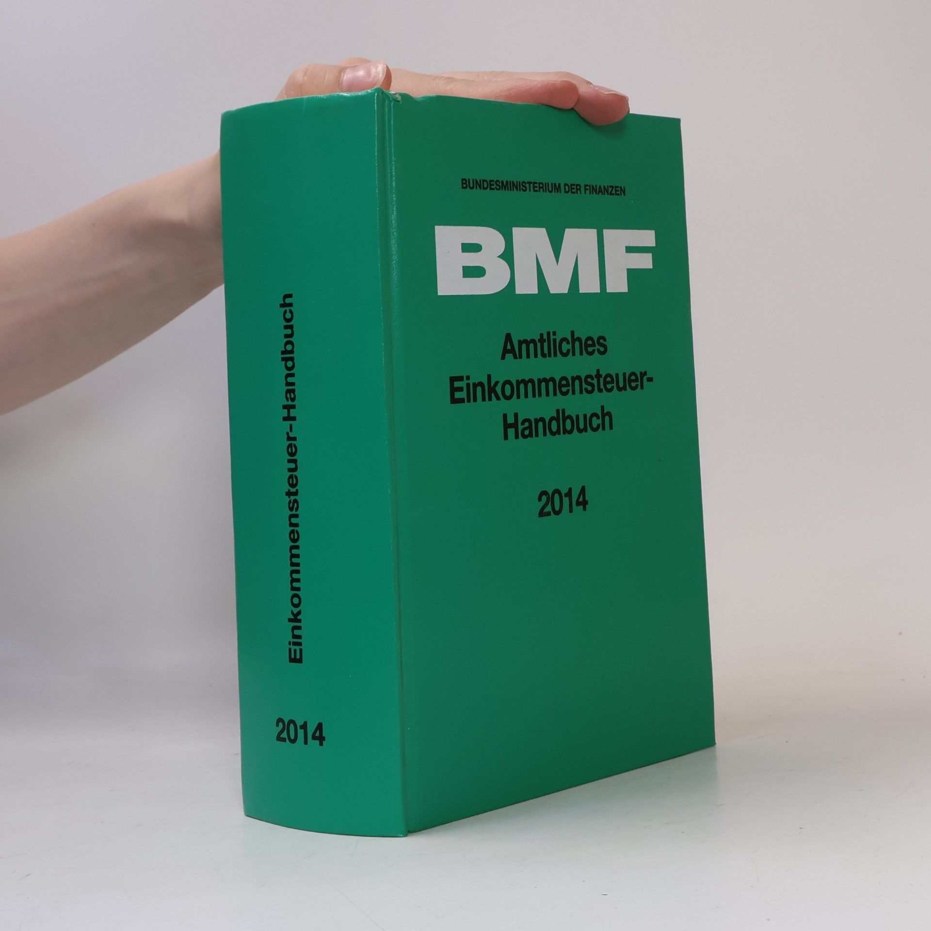 Bundesfinanzministerium der Finanzen - BMF Amtliches Einkommensteuer-Handbuch 2014